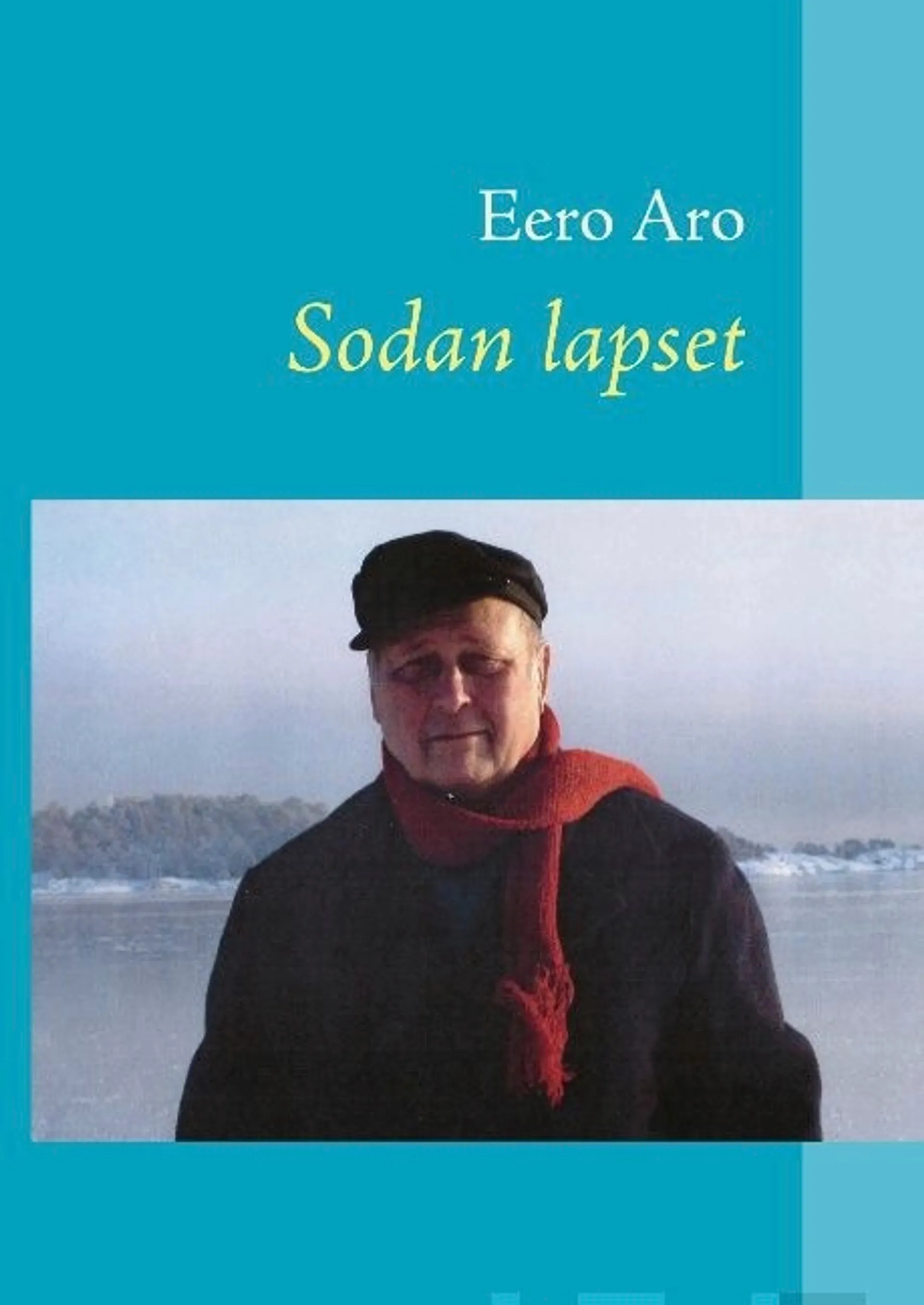 Aro, Sodan lapset