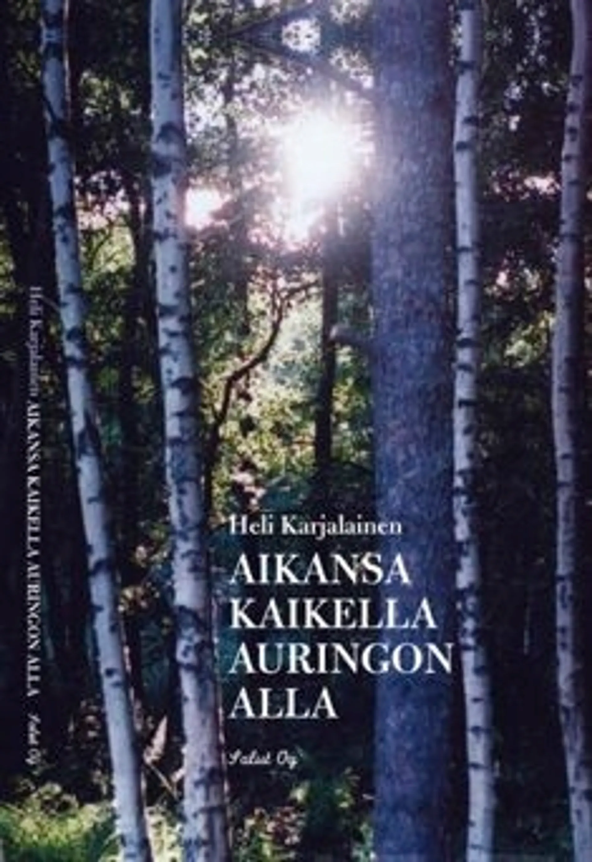 Karjalainen, Aikansa kaikella auringon alla