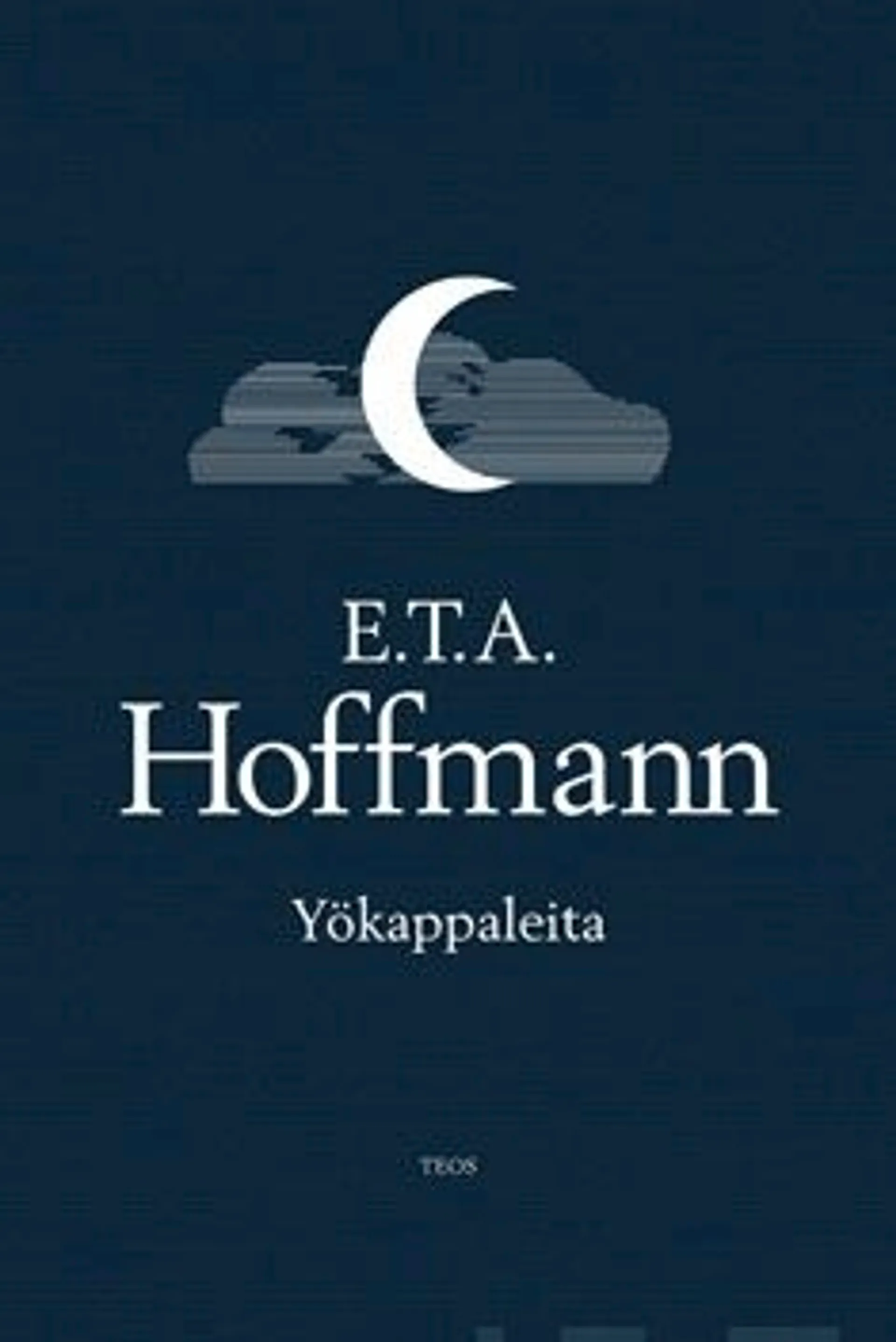 Hoffmann, Yökappaleita