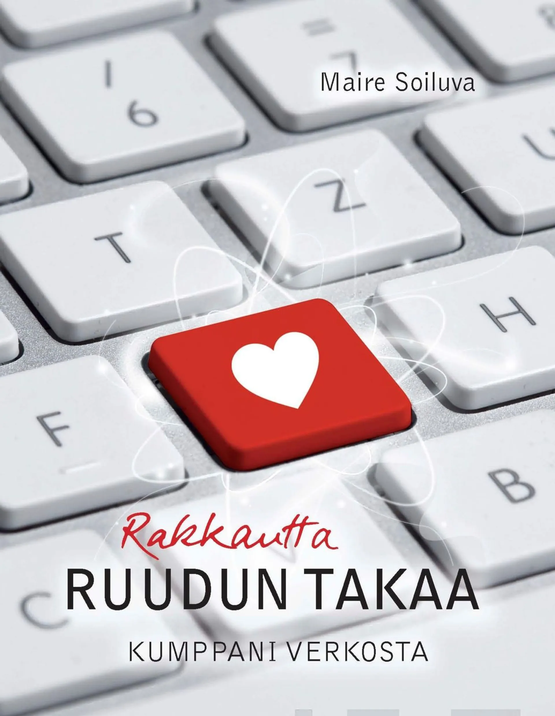 Soiluva, Rakkautta ruudun takaa