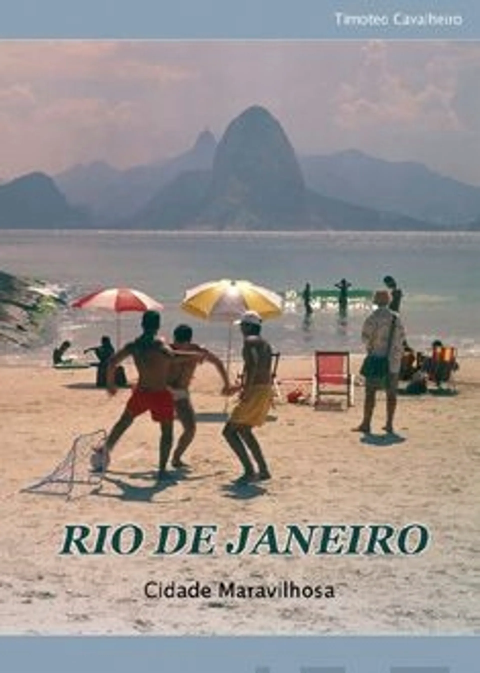 Cavalheiro, Rio de Janeiro - Cidade Maravilhosa