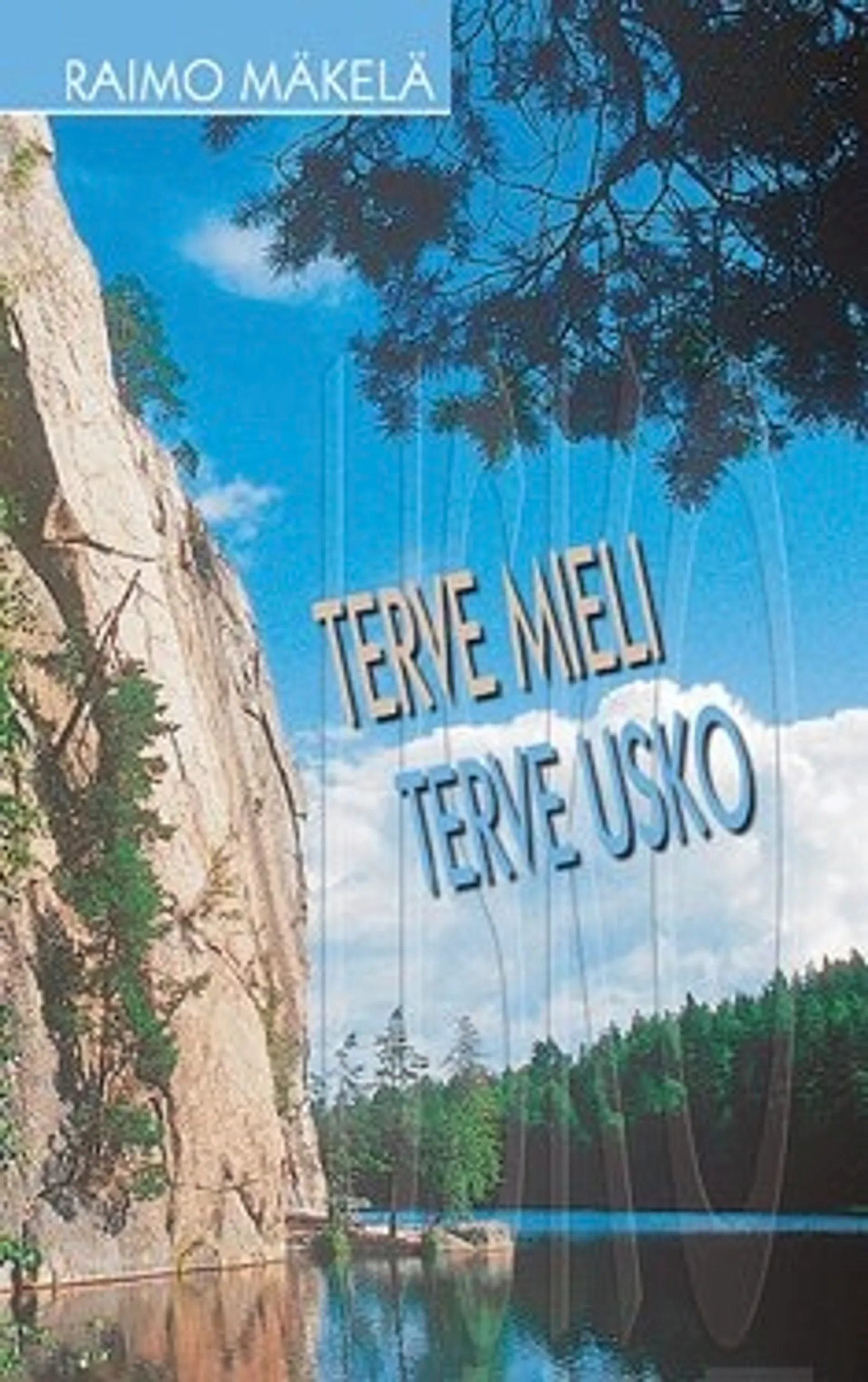 Terve mieli - terve usko