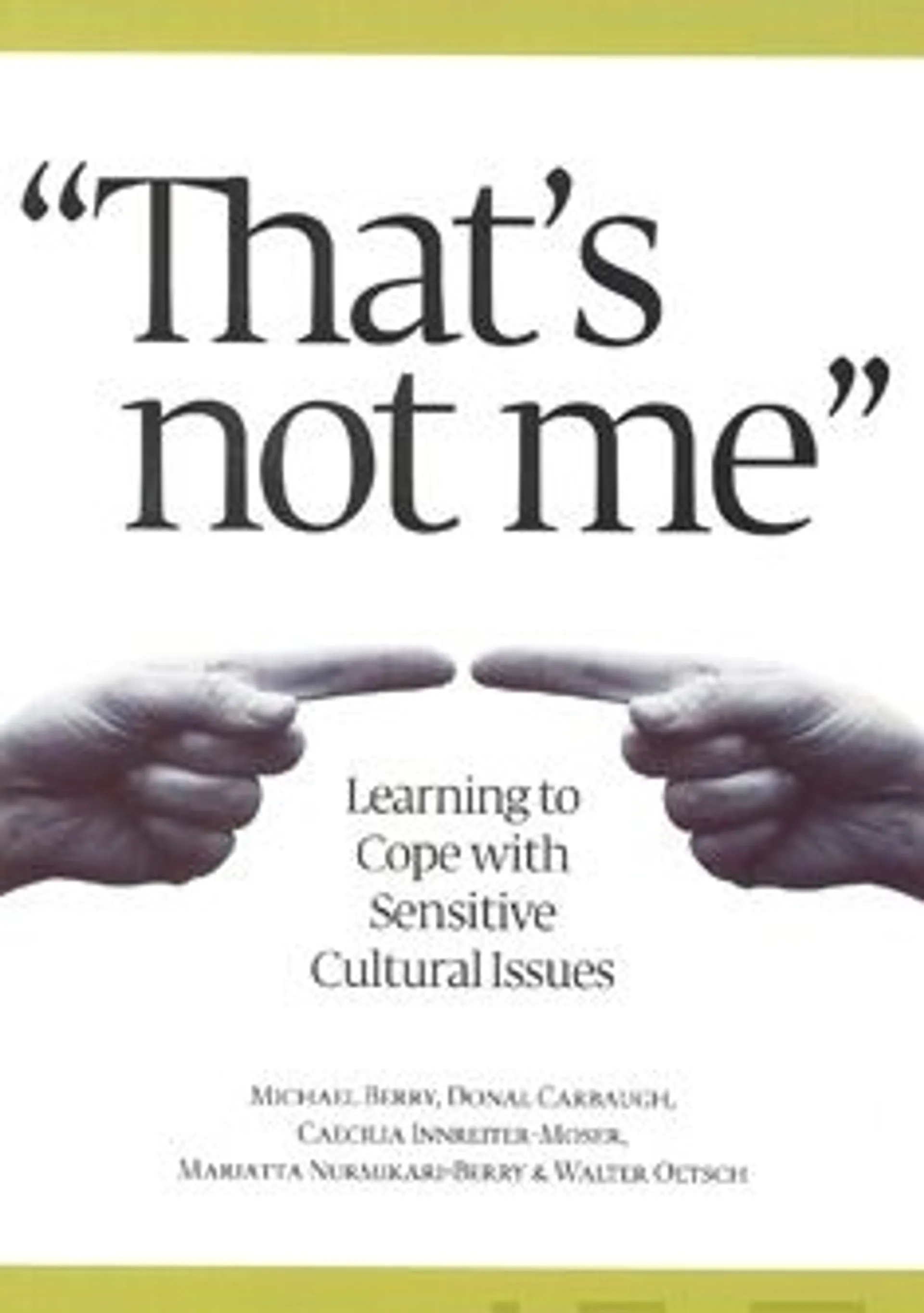 "That's not me" - learning to cope with sensitive cultural issues