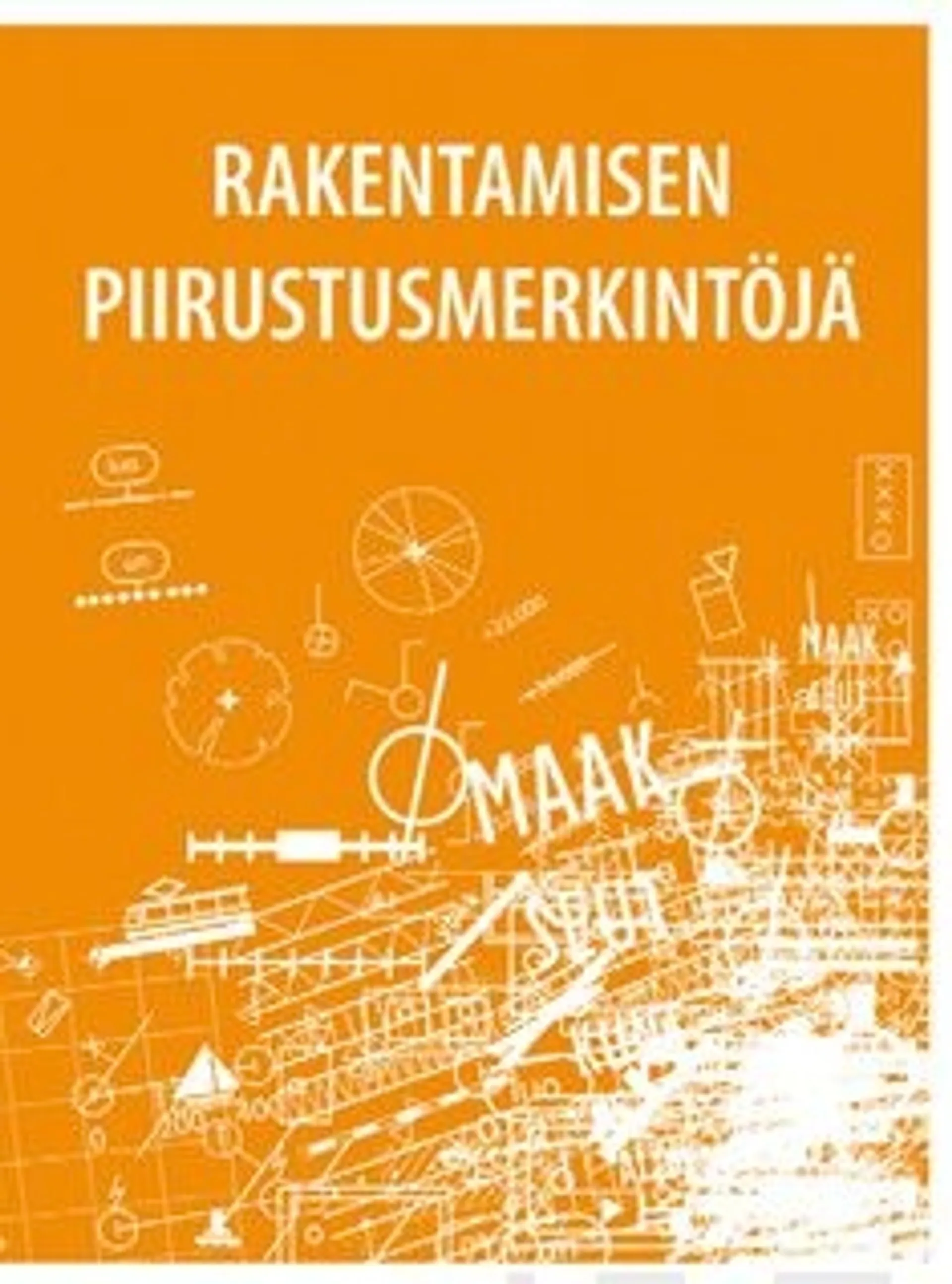 Rakentamisen piirustusmerkintöjä