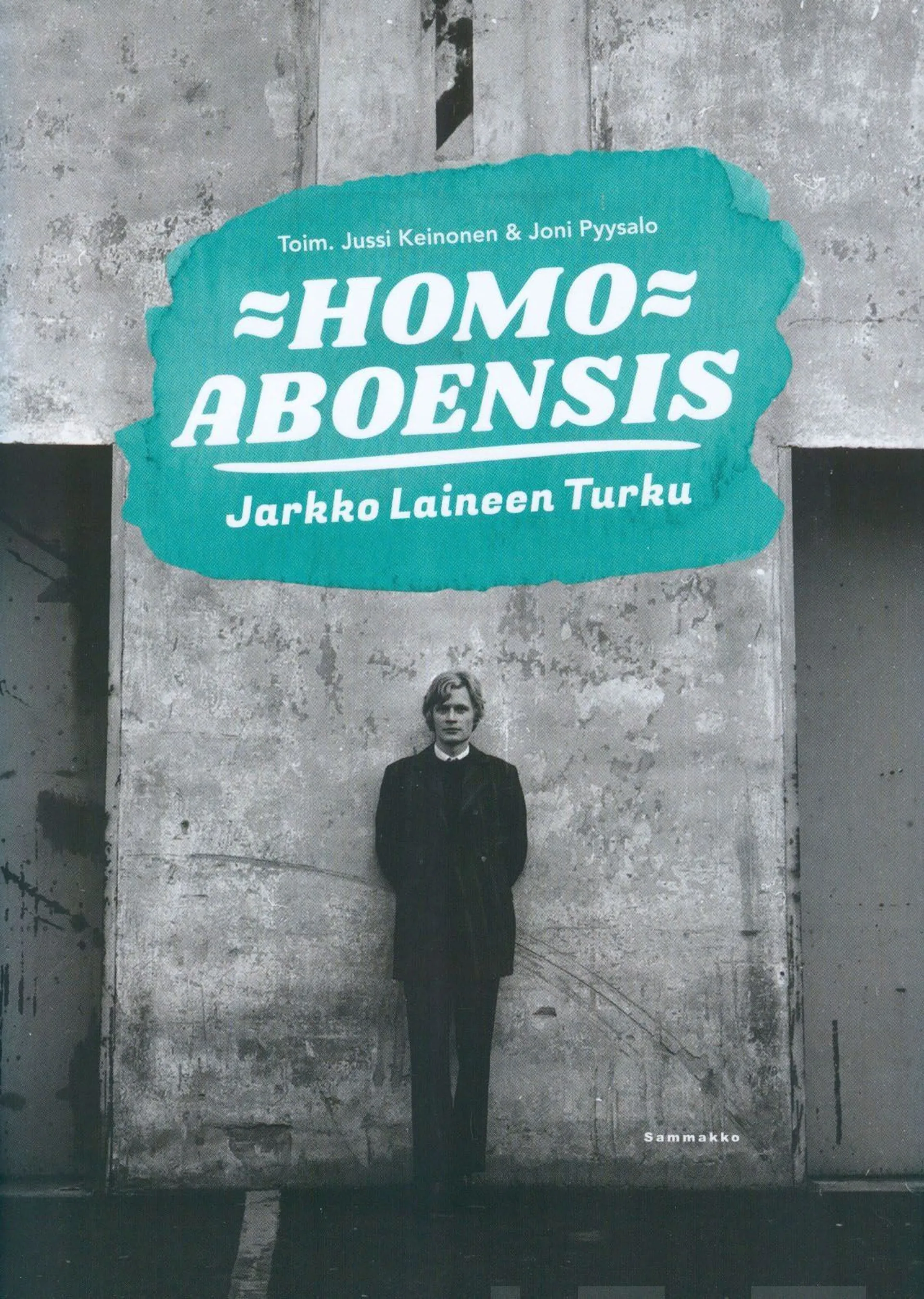 Homo aboensis - Jarkko Laineen Turku