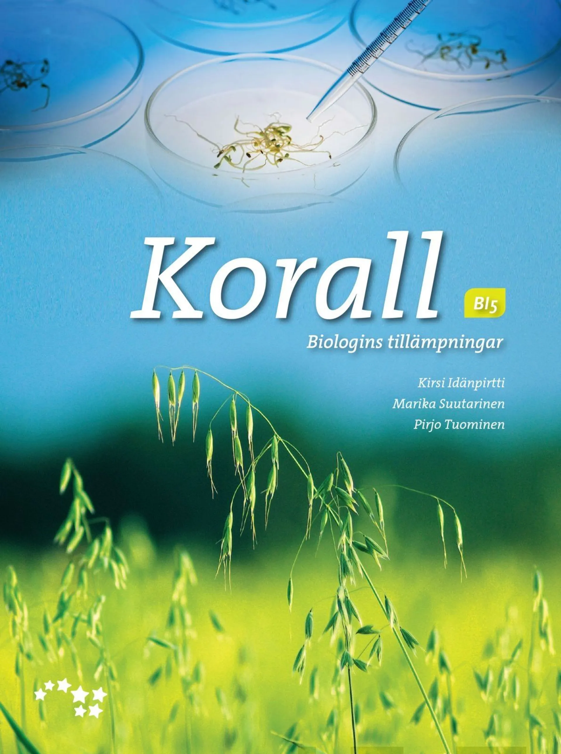 Idänpirtti, Korall 5 (GLP16) - Biologins tillämpningar (BI5)