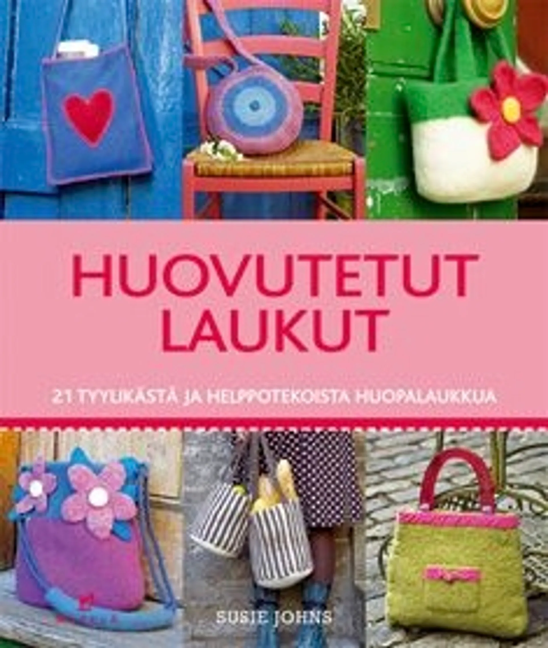 Johns, Huovutetut laukut