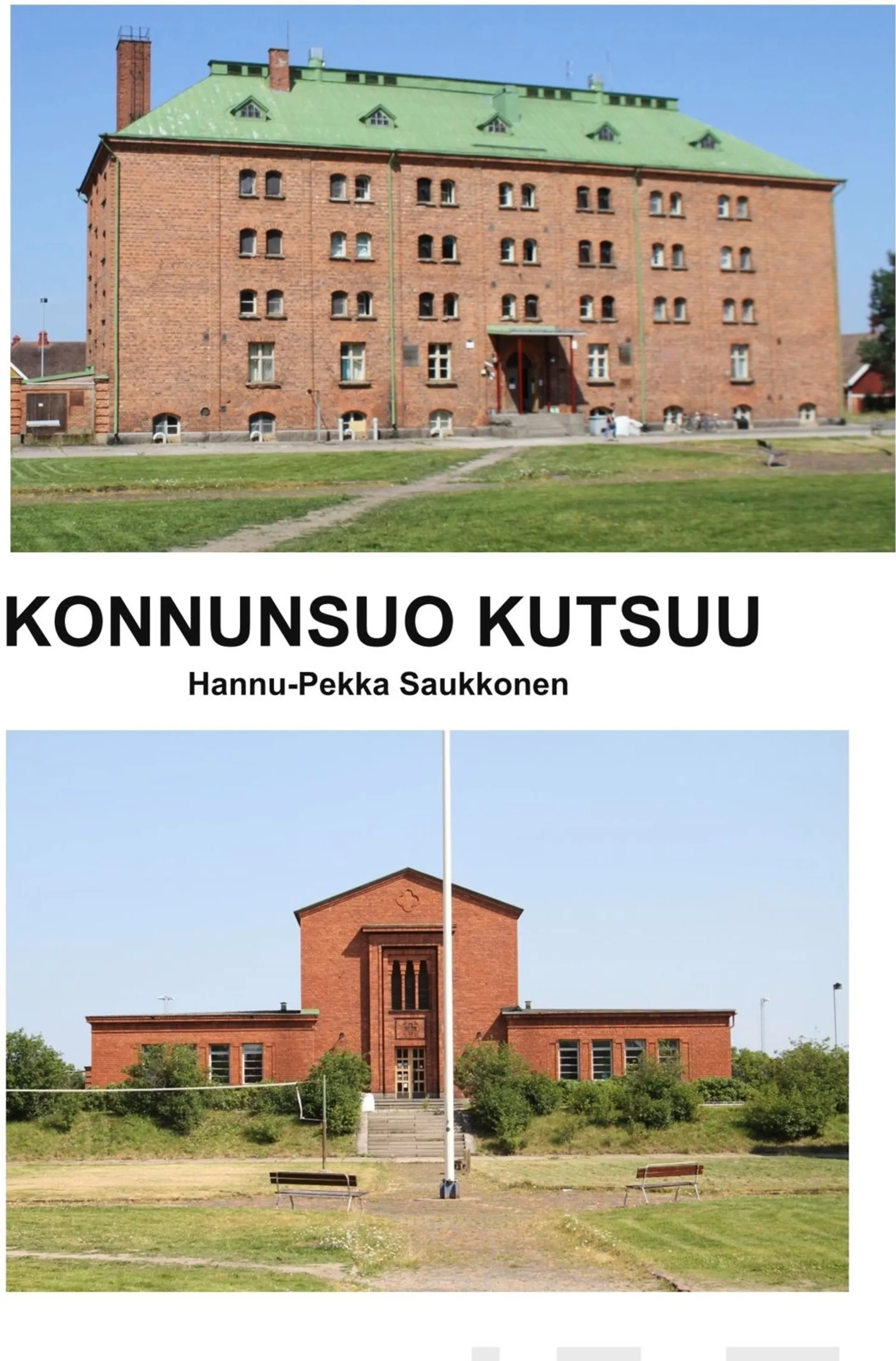 Saukkonen, Konnunsuo kutsuu