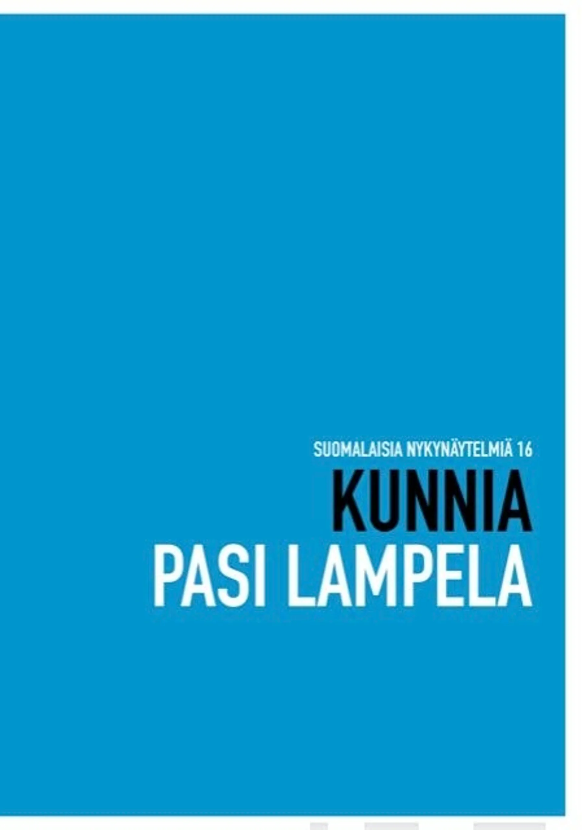 Lampela, Kunnia