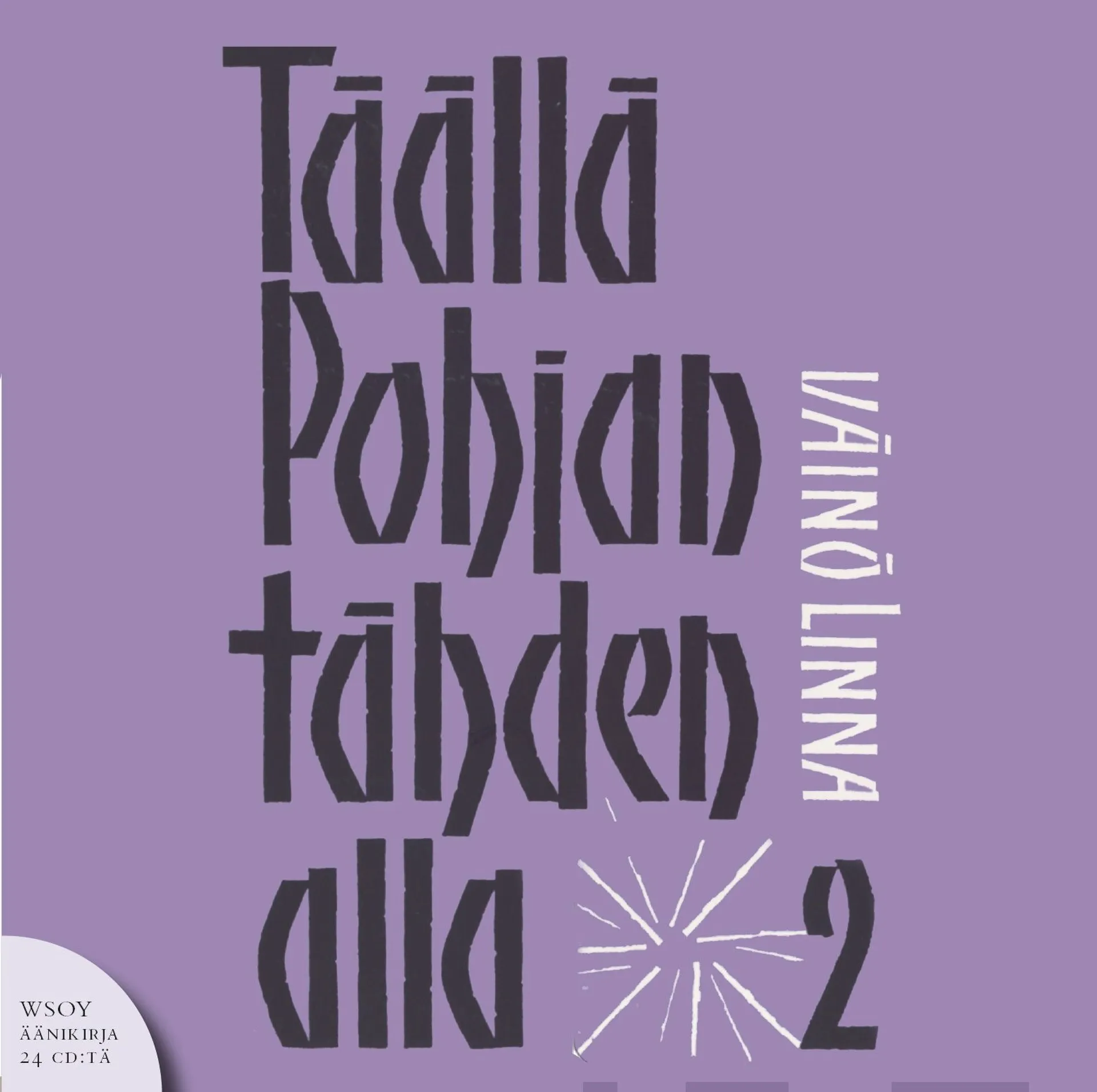 Linna, Täällä Pohjantähden alla, osa 2 (24 cd)