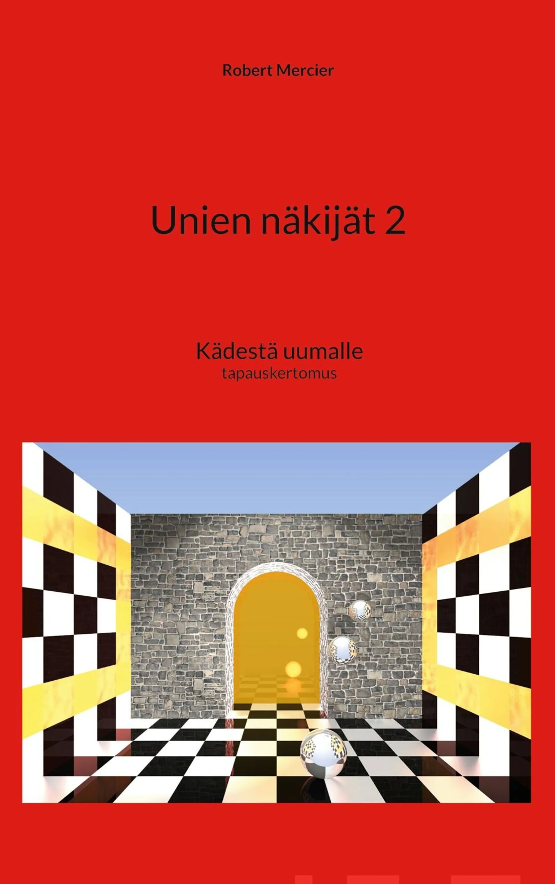 Mercier, Unien näkijät 2