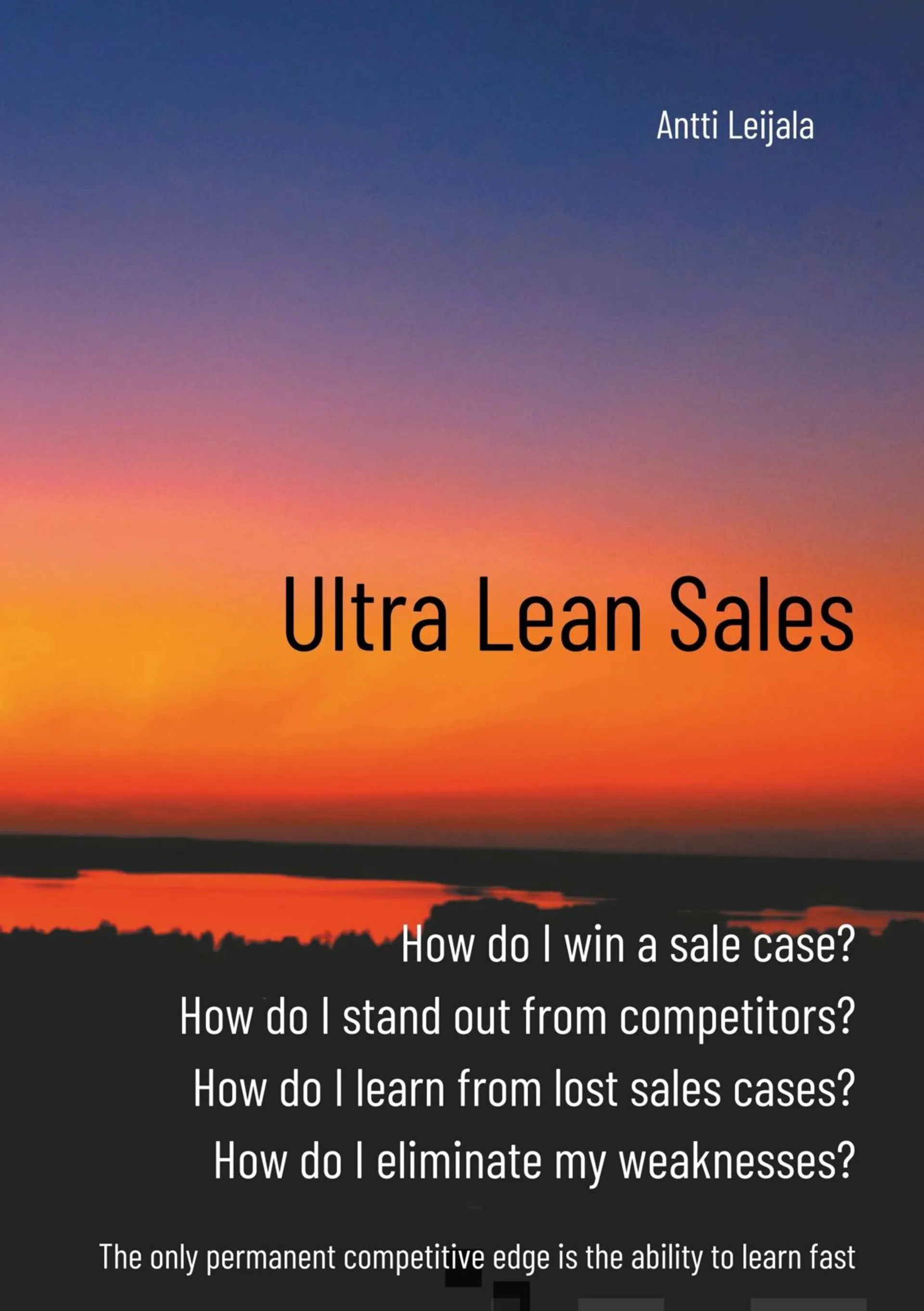 Leijala, Ultra Lean Sales - The revolution of business growth