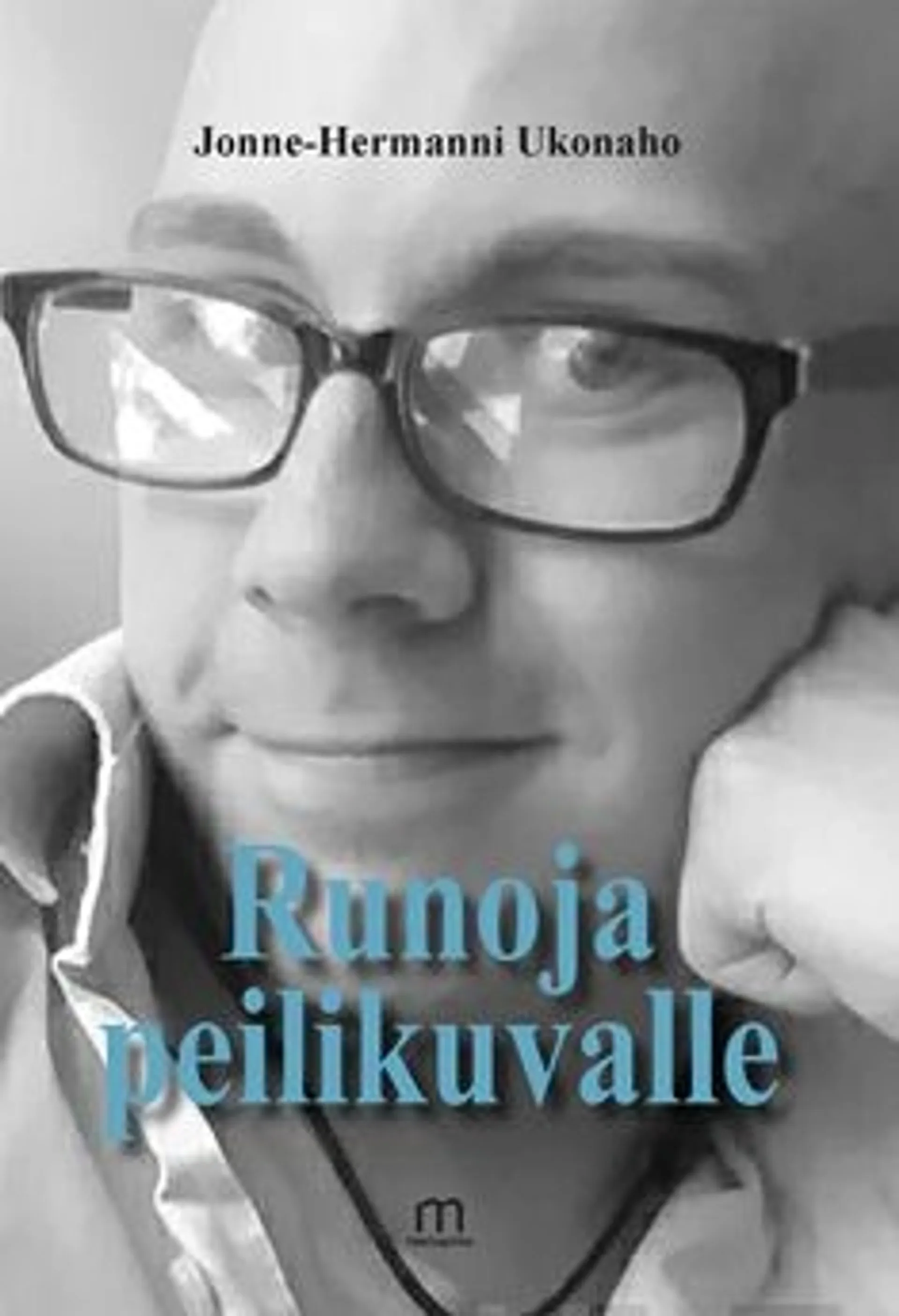 Ukonaho, Runoja peilikuvalle