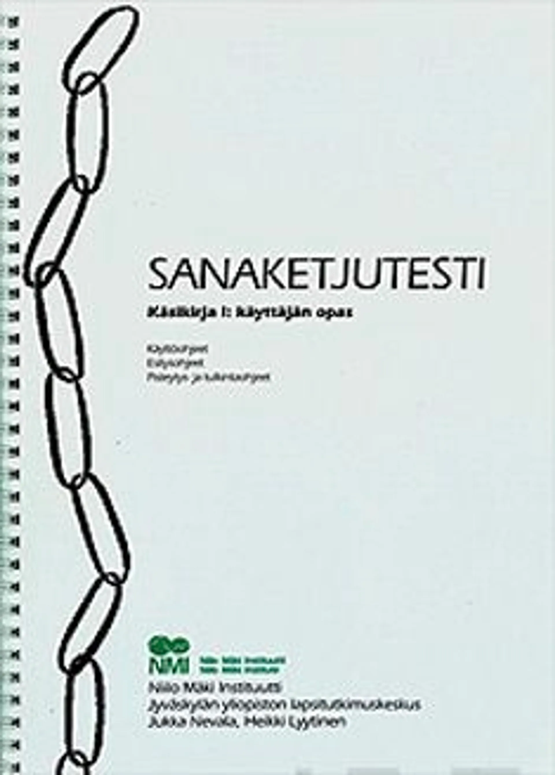 Nevala, Sanaketjutesti - käsikirja 1 : käyttäjän opas