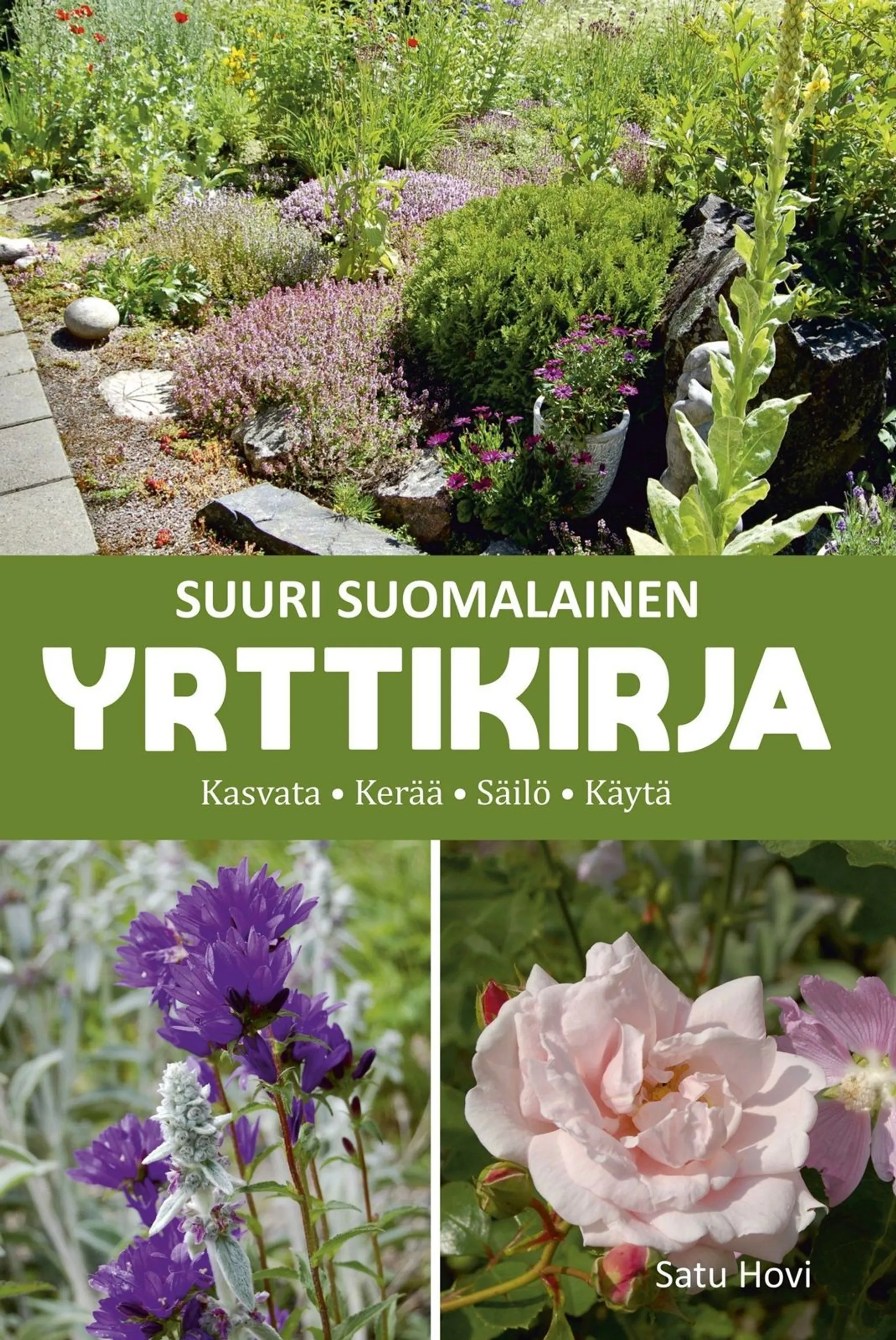 Hovi, Suuri suomalainen yrttikirja - Kasvata, kerää, säilö, käytä