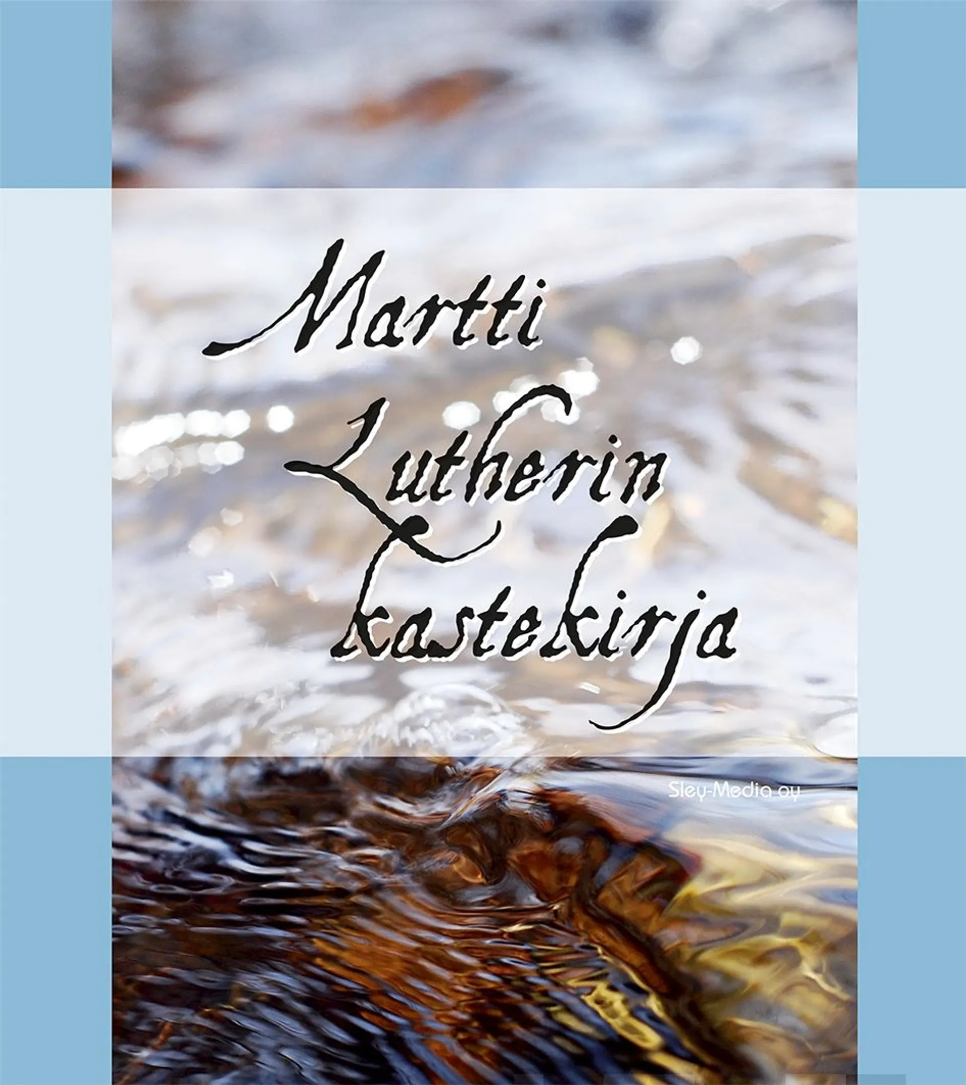 Luther, Martti Lutherin kastekirja