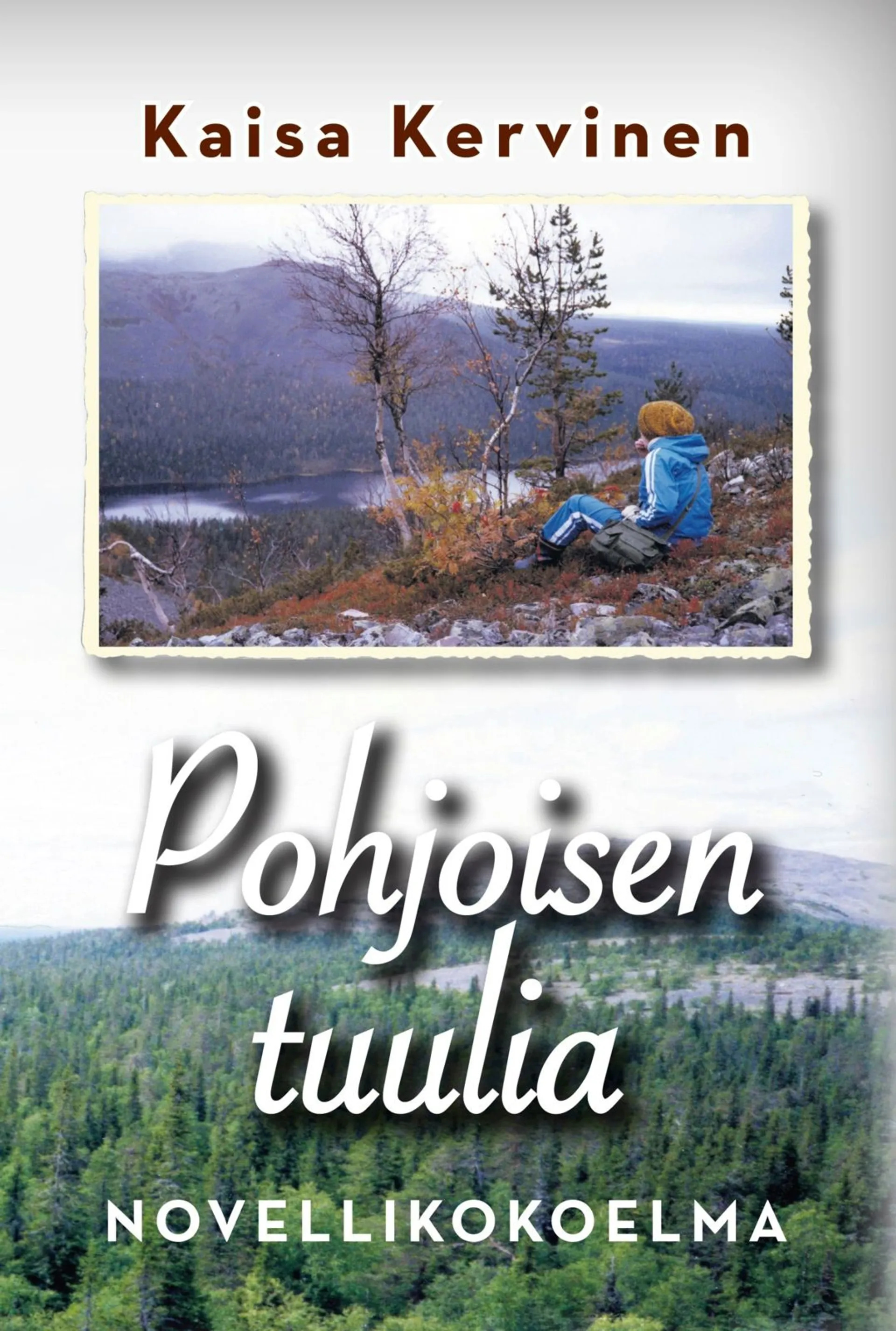 Kervinen, Pohjoisen tuulia - novellikokoelma