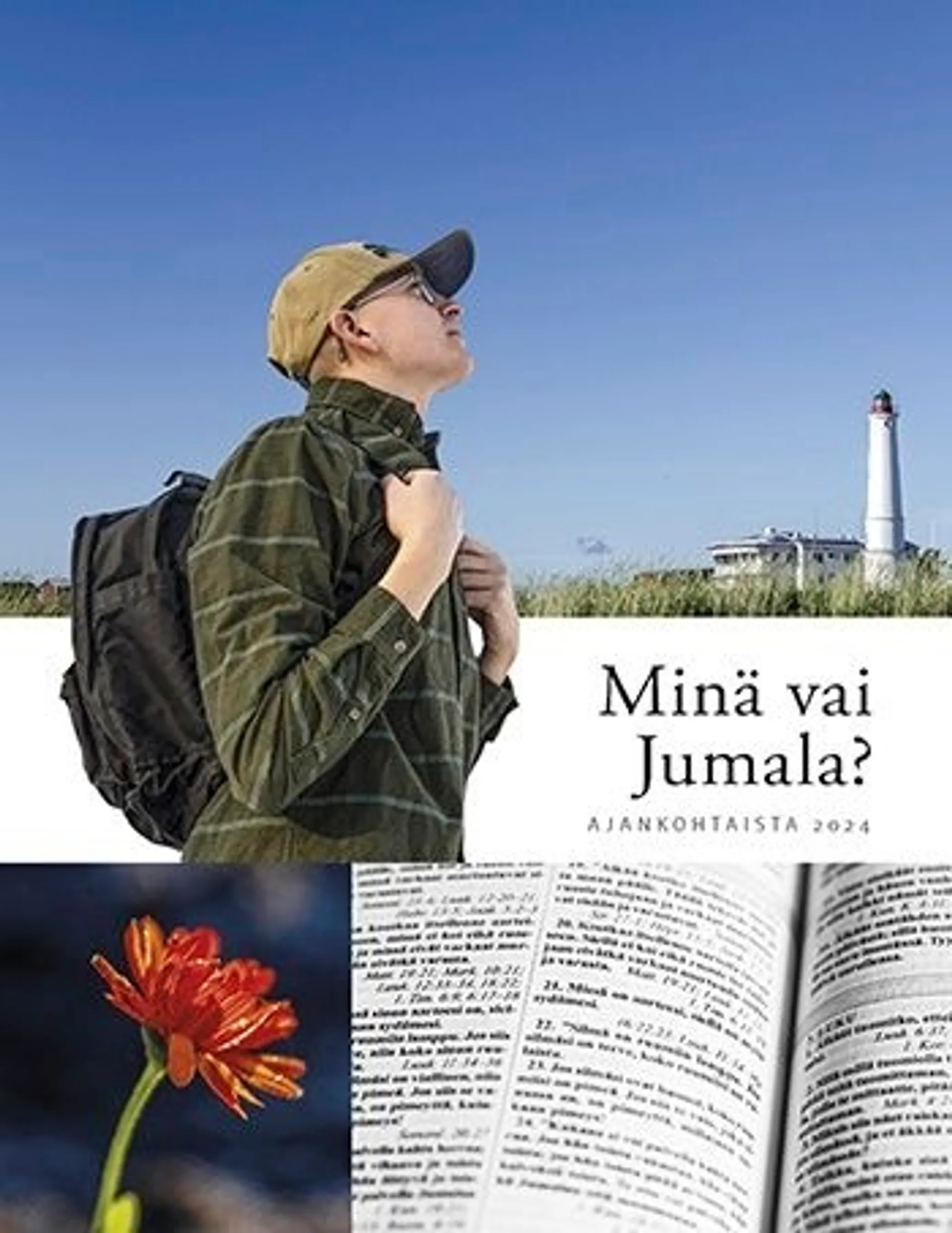 Minä vai Jumala? - Ajankohtaista 2024