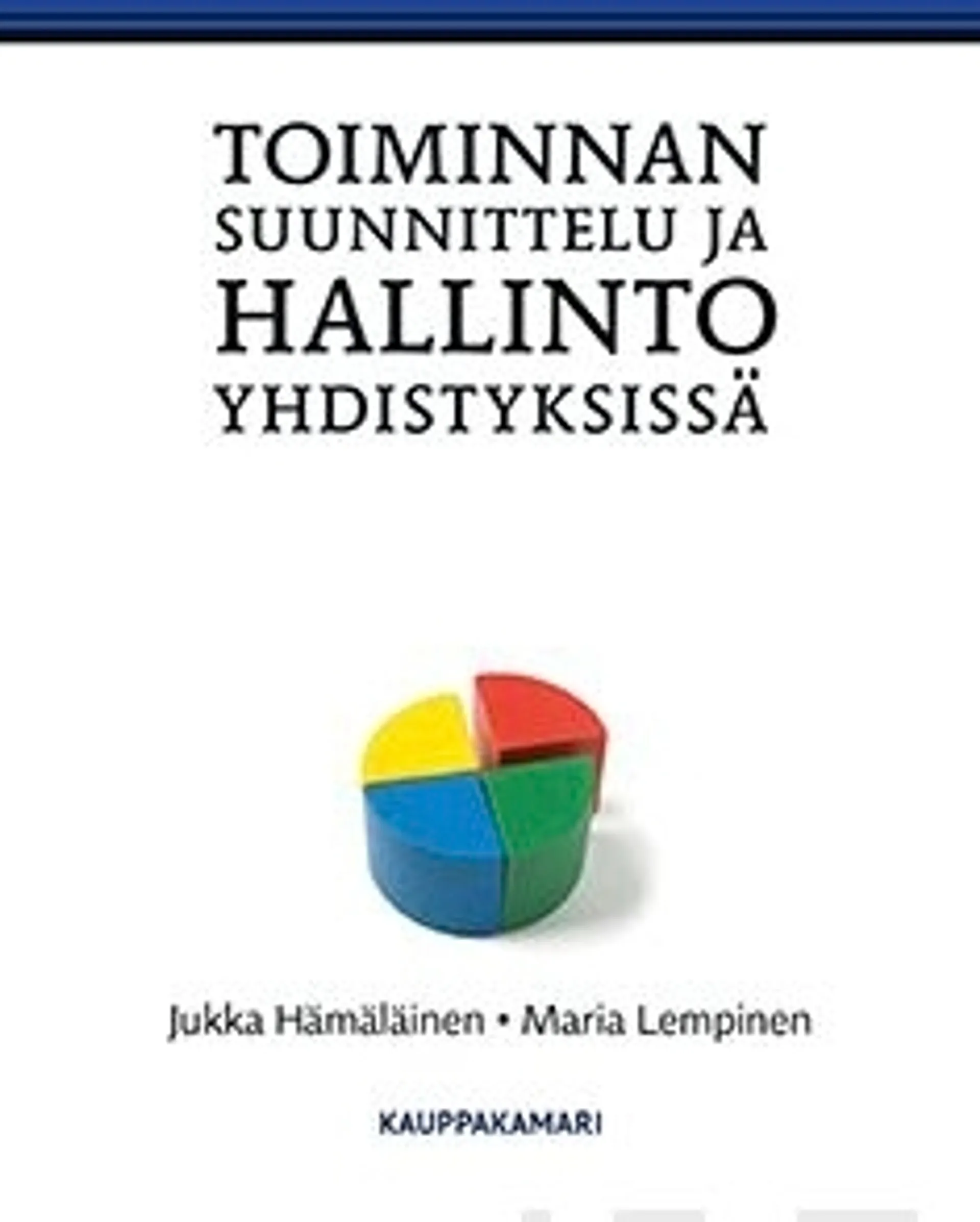 Hämäläinen, Toiminnan suunnittelu ja hallinto yhdistyksissä