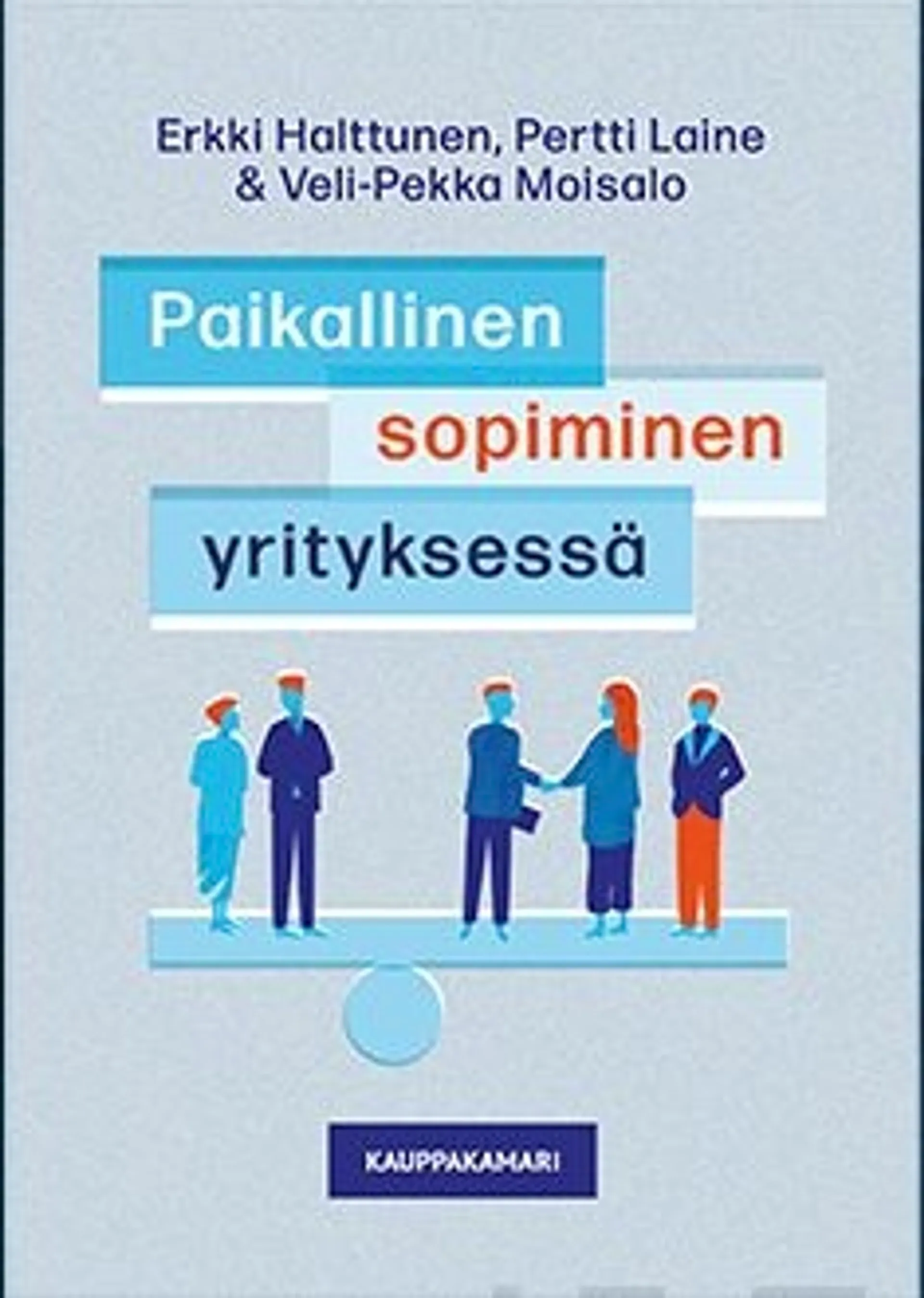 Halttunen, Paikallinen sopiminen yrityksessä