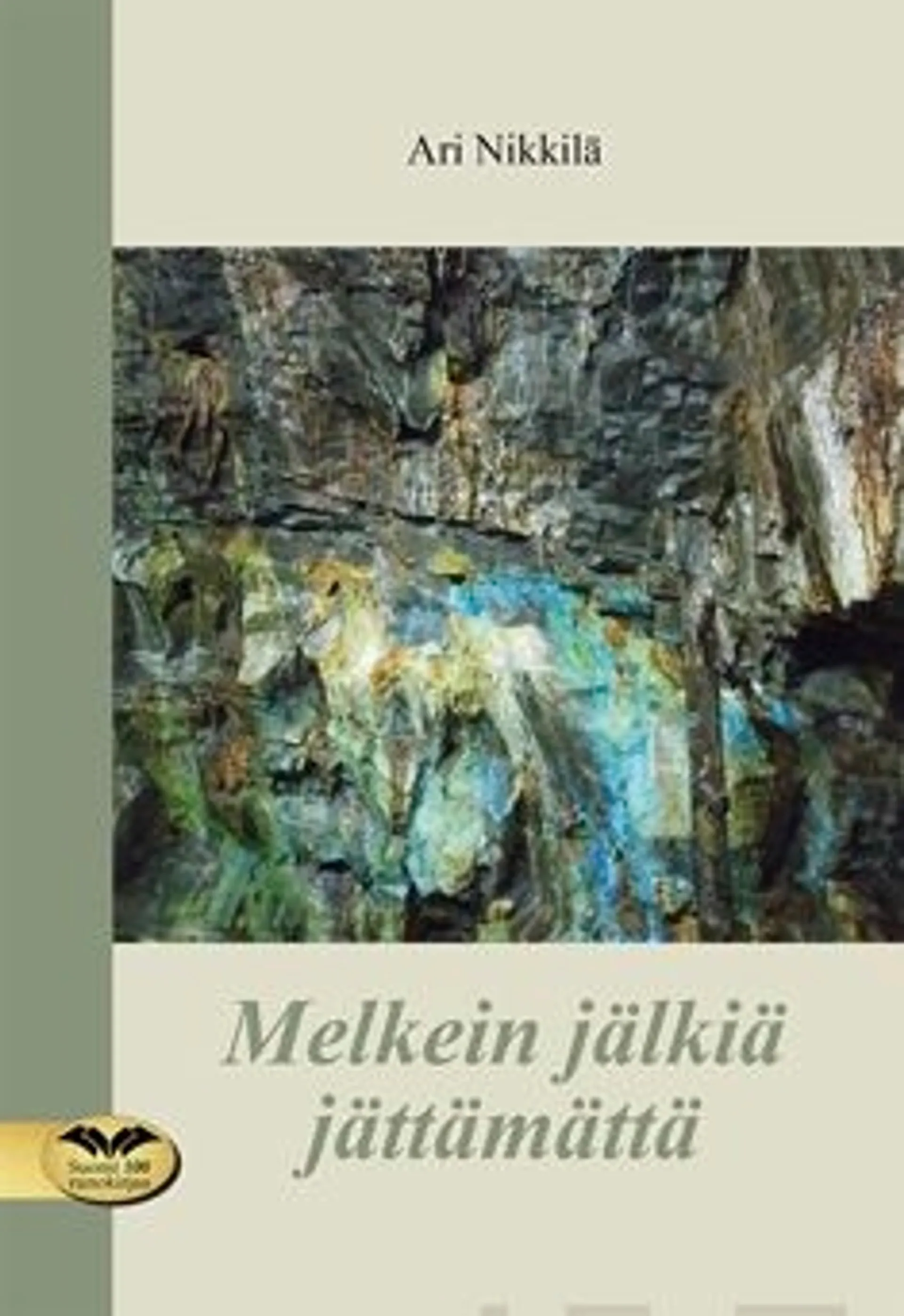 Nikkilä, Melkein jälkiä jättämättä