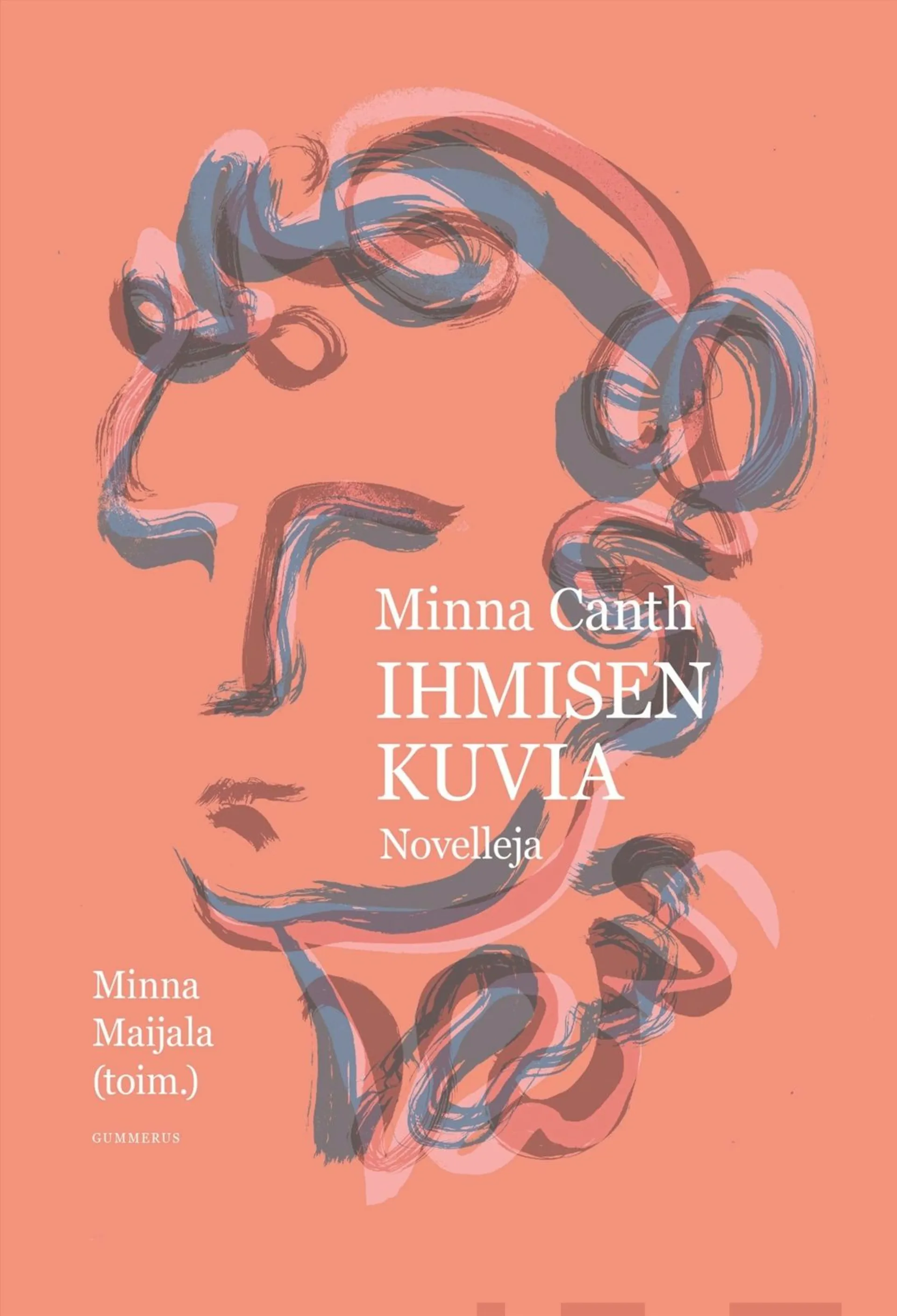 Minna Canth - Ihmisen kuvia - Novelleja
