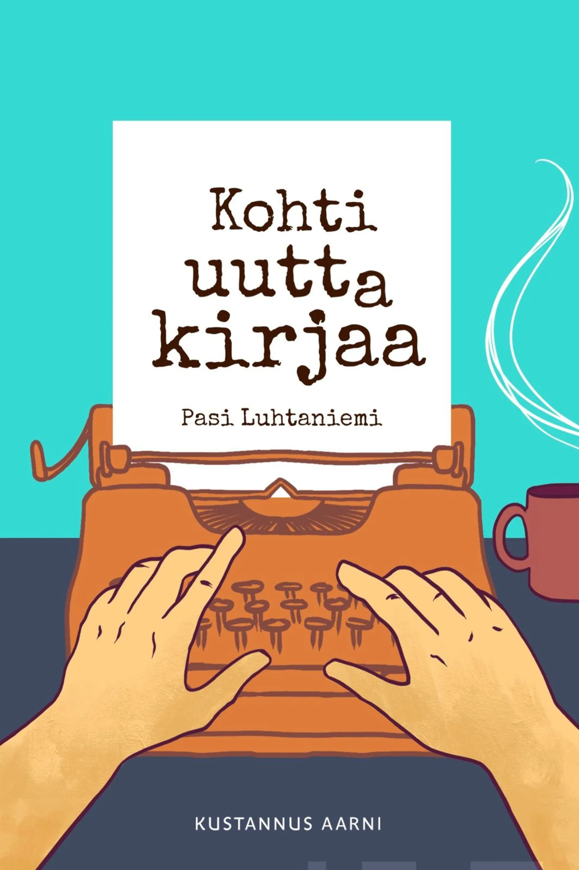 Luhtaniemi, Kohti uutta kirjaa - Opas omaa kaunokirjaa suunnitteleville