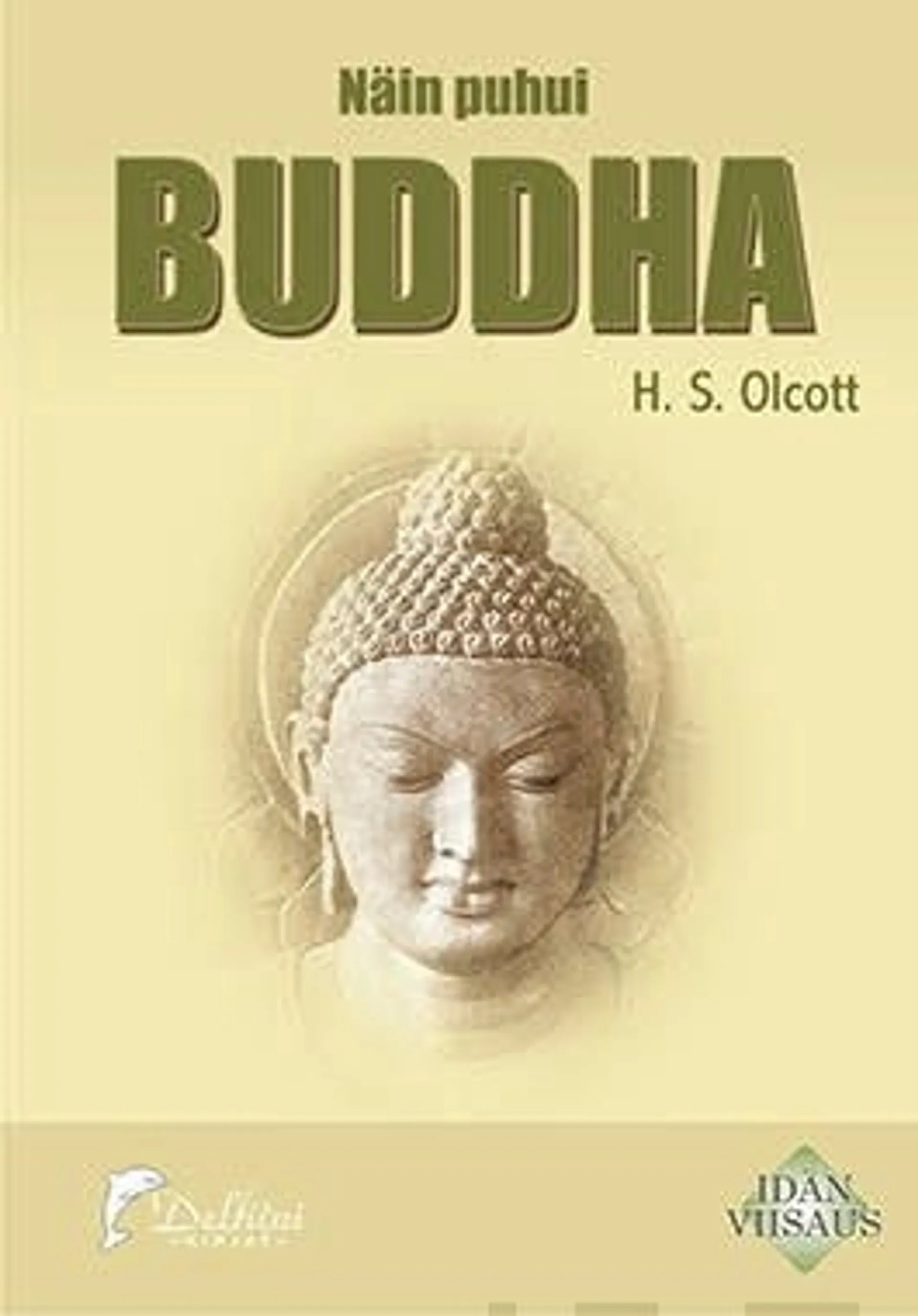 Olcott, Näin puhui Buddha