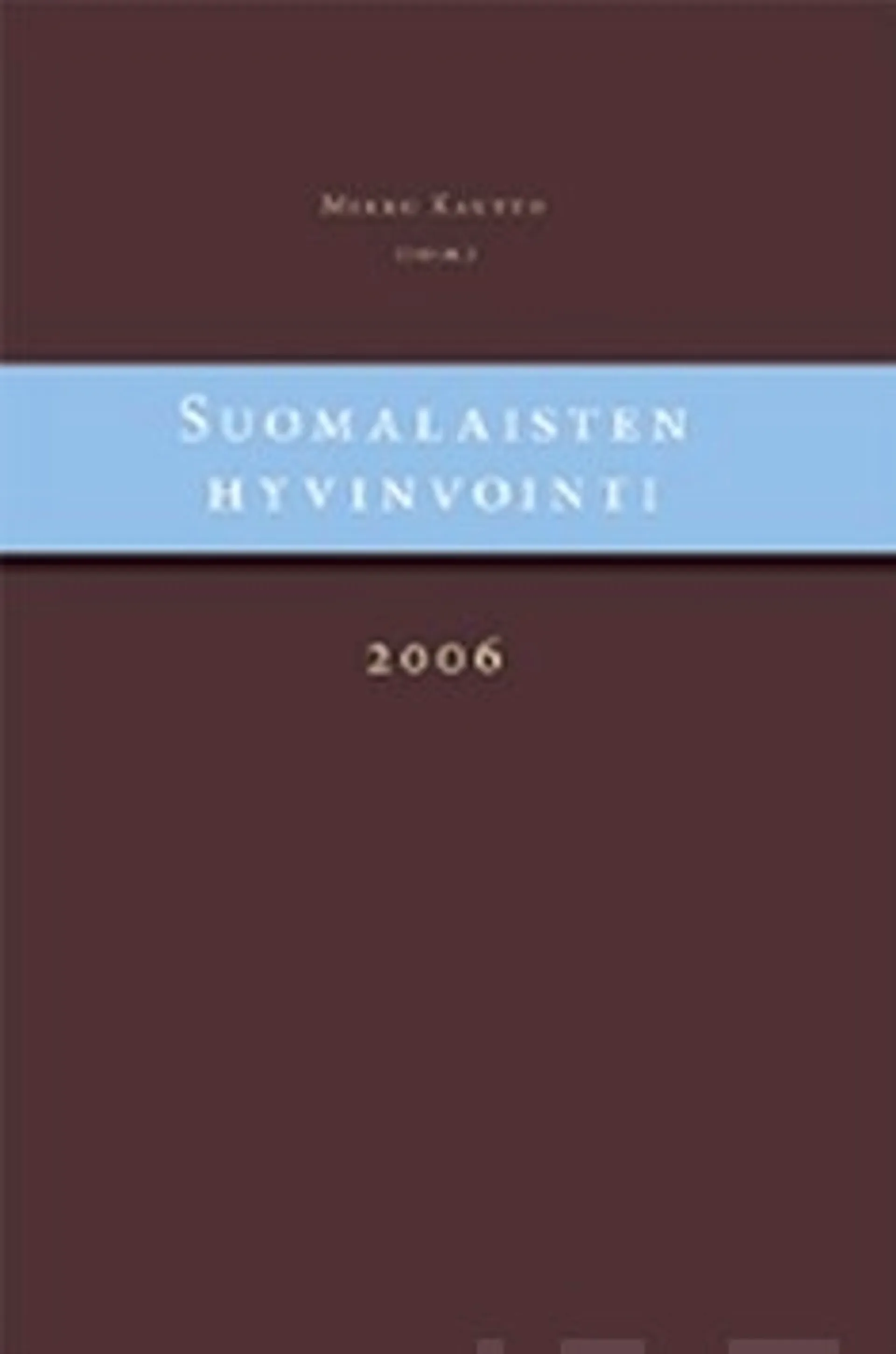 Suomalaisten hyvinvointi 2006