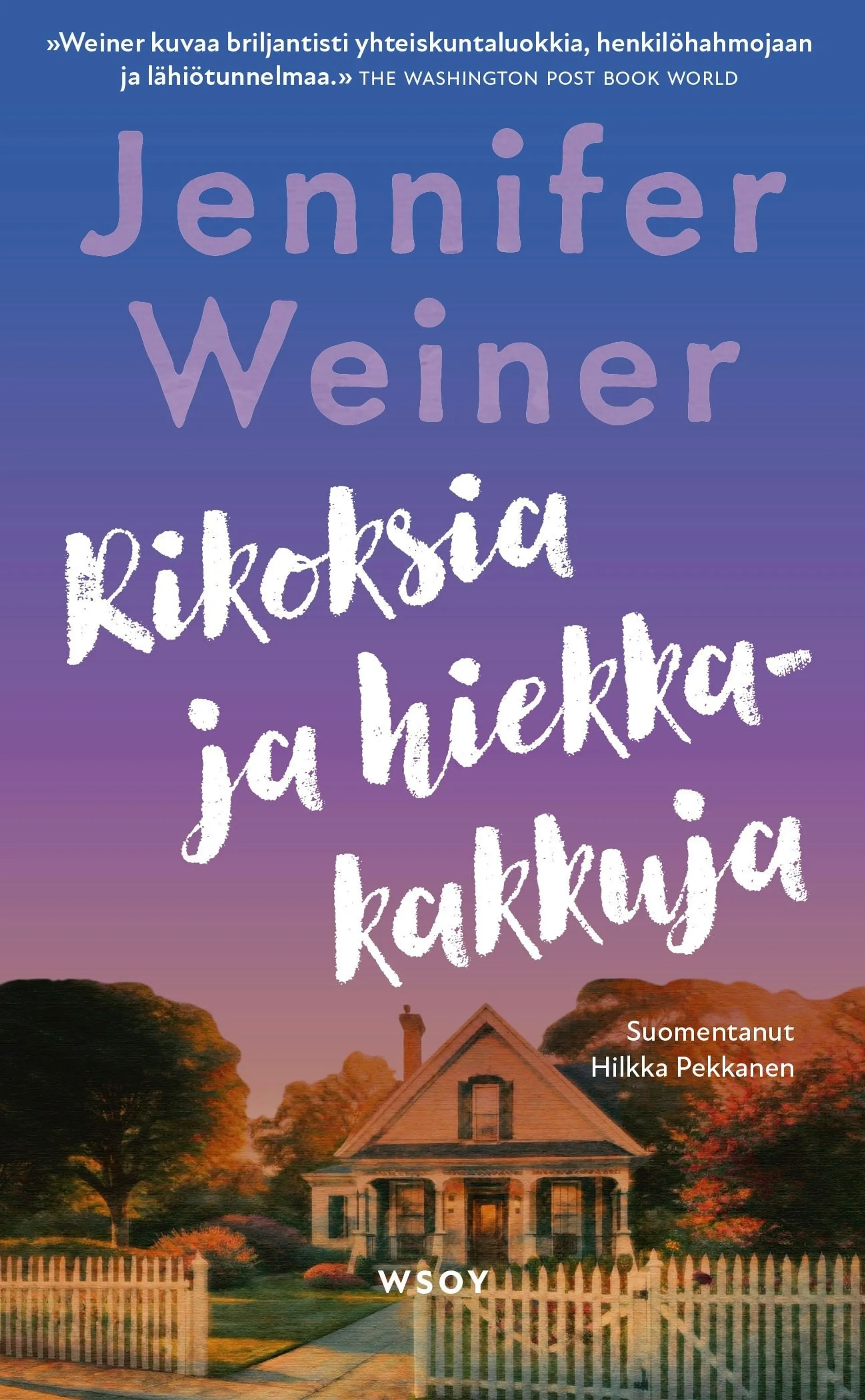 Weiner, Rikoksia ja hiekkakakkuja