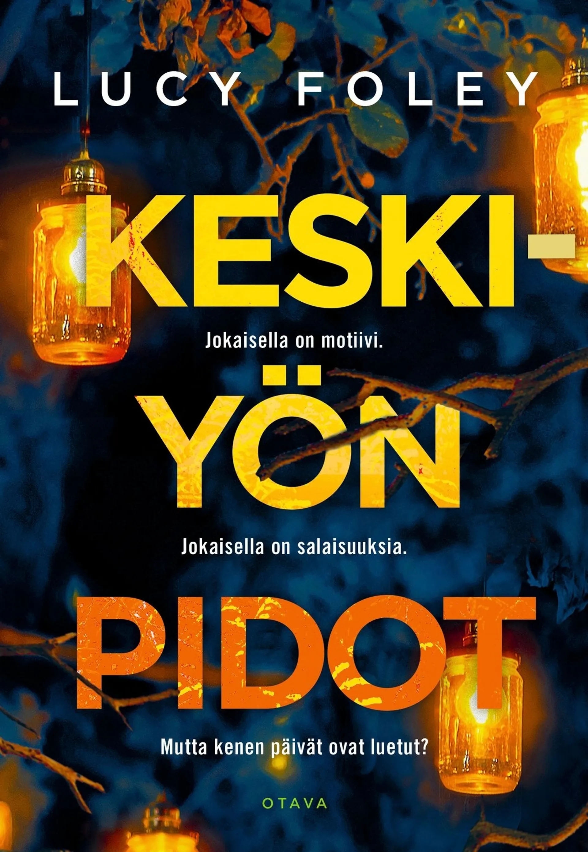 Foley, Keskiyön pidot