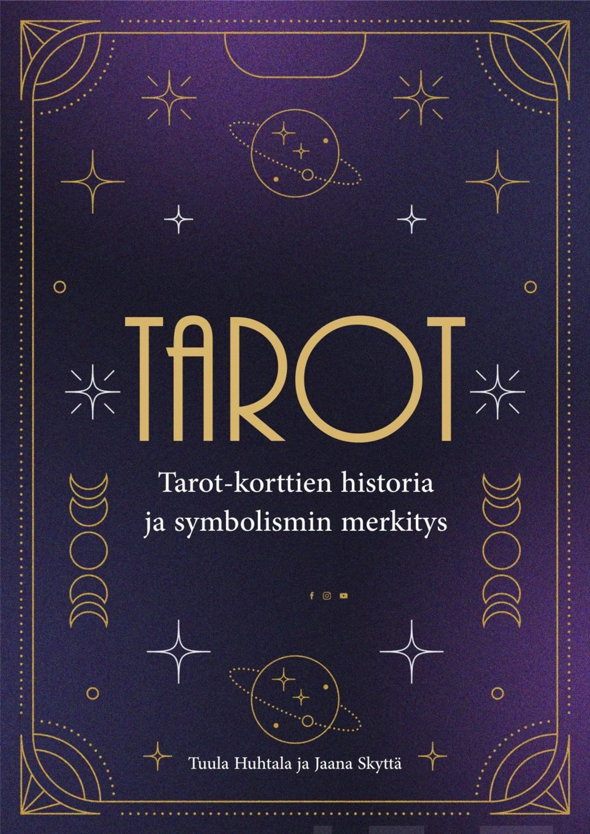 Huhtala, Tarot - Tarot -korttien historia ja symbolismin merkitys