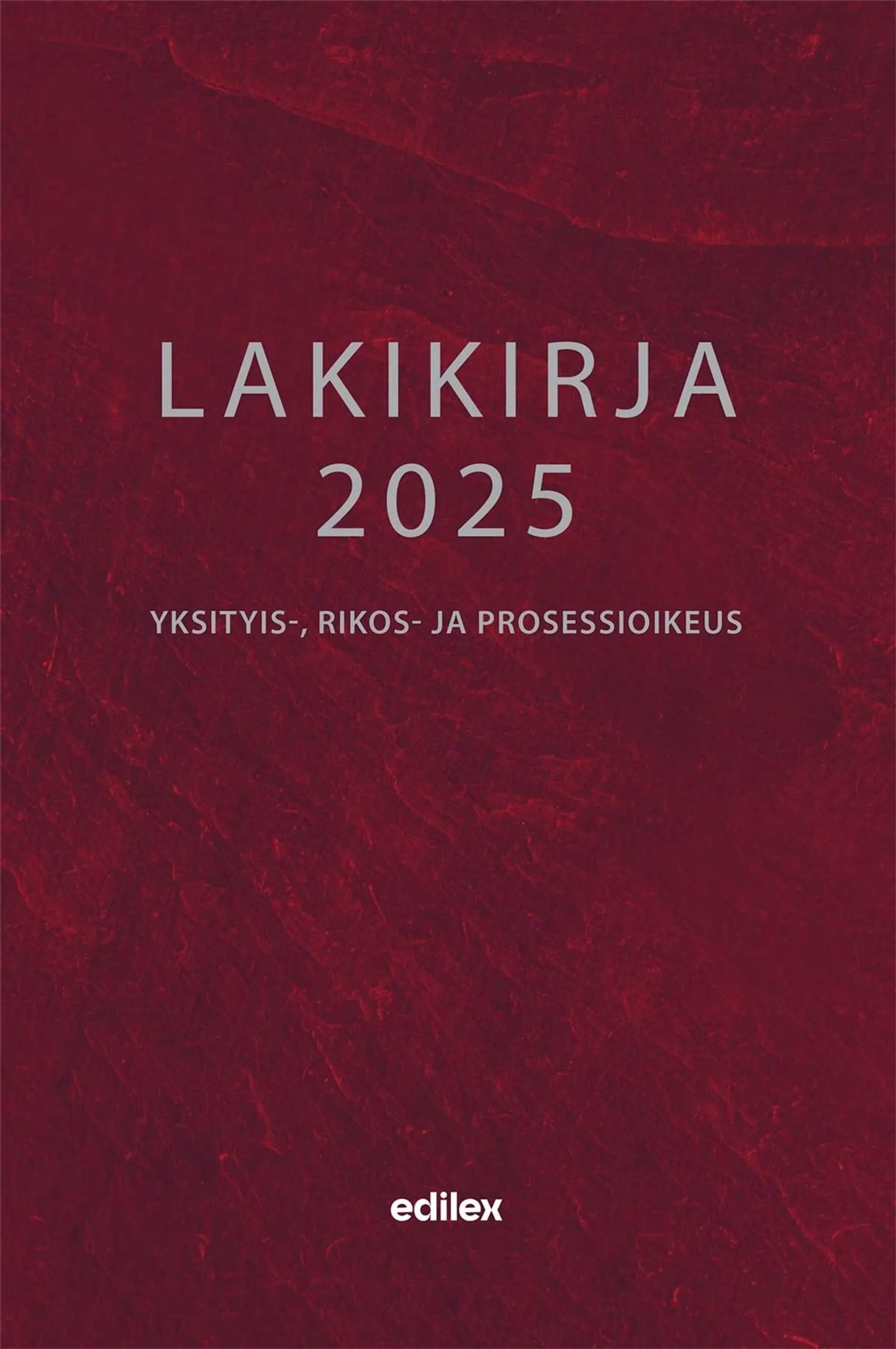 Lakikirja 2025 - Yksityis-, rikos- ja prosessioikeus