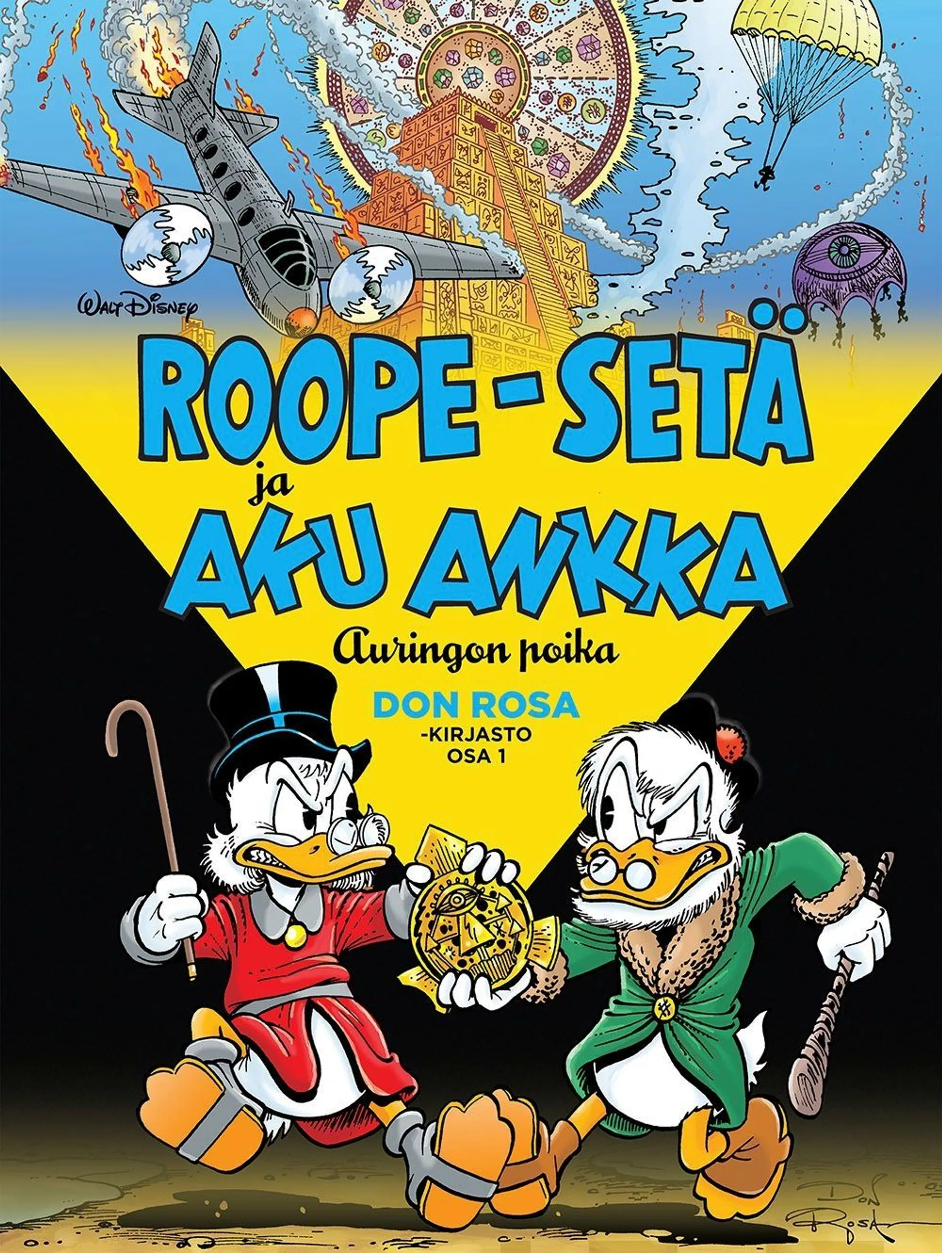 Don Rosa -kirjasto 1: Roope-setä ja Aku Ankka - Auringon poika