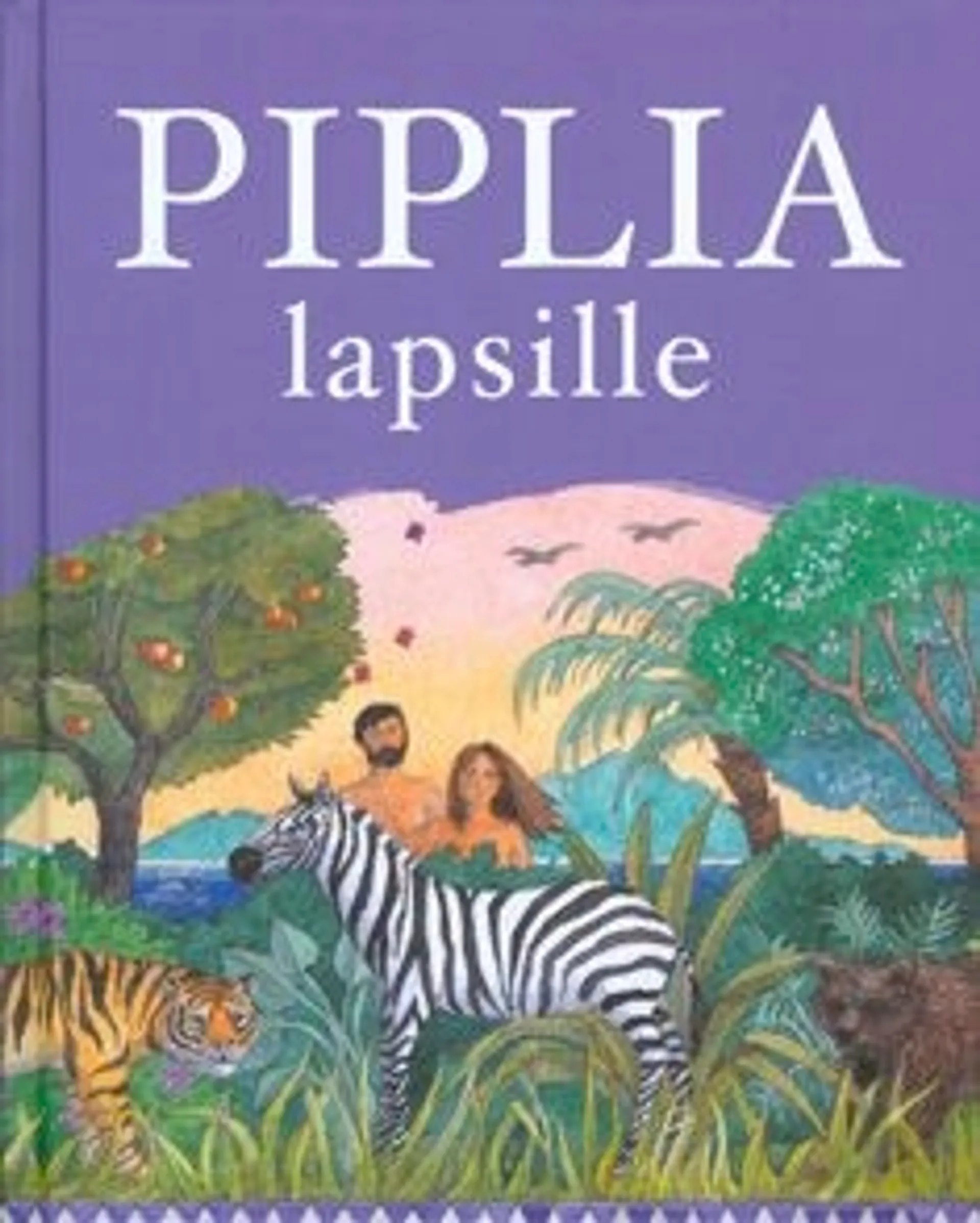 Watts, Piplia lapsille