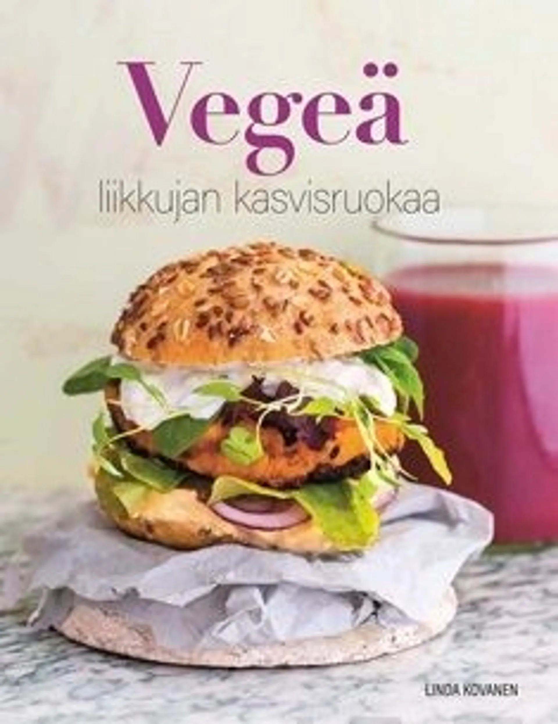 Kovanen, Vegeä - Liikkujan kasvisruokaa