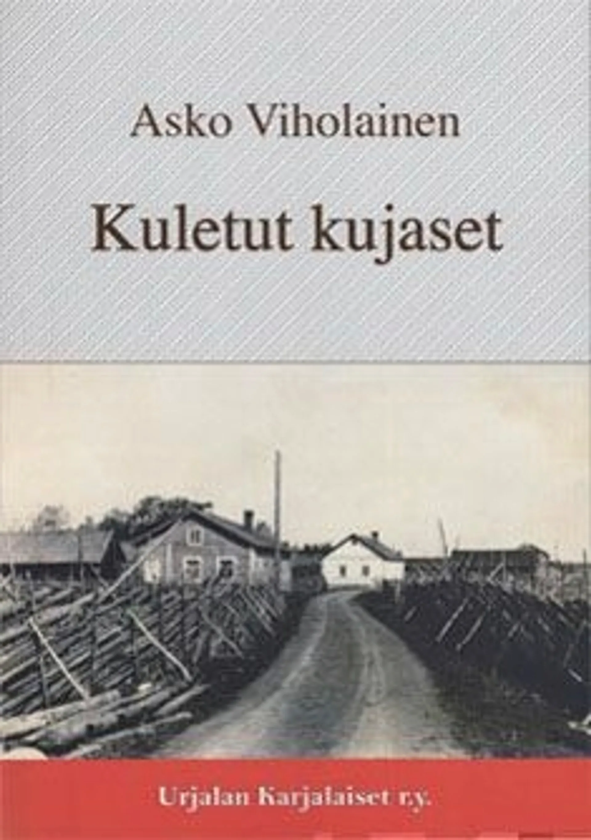 Viholainen, Kuletut kujaset