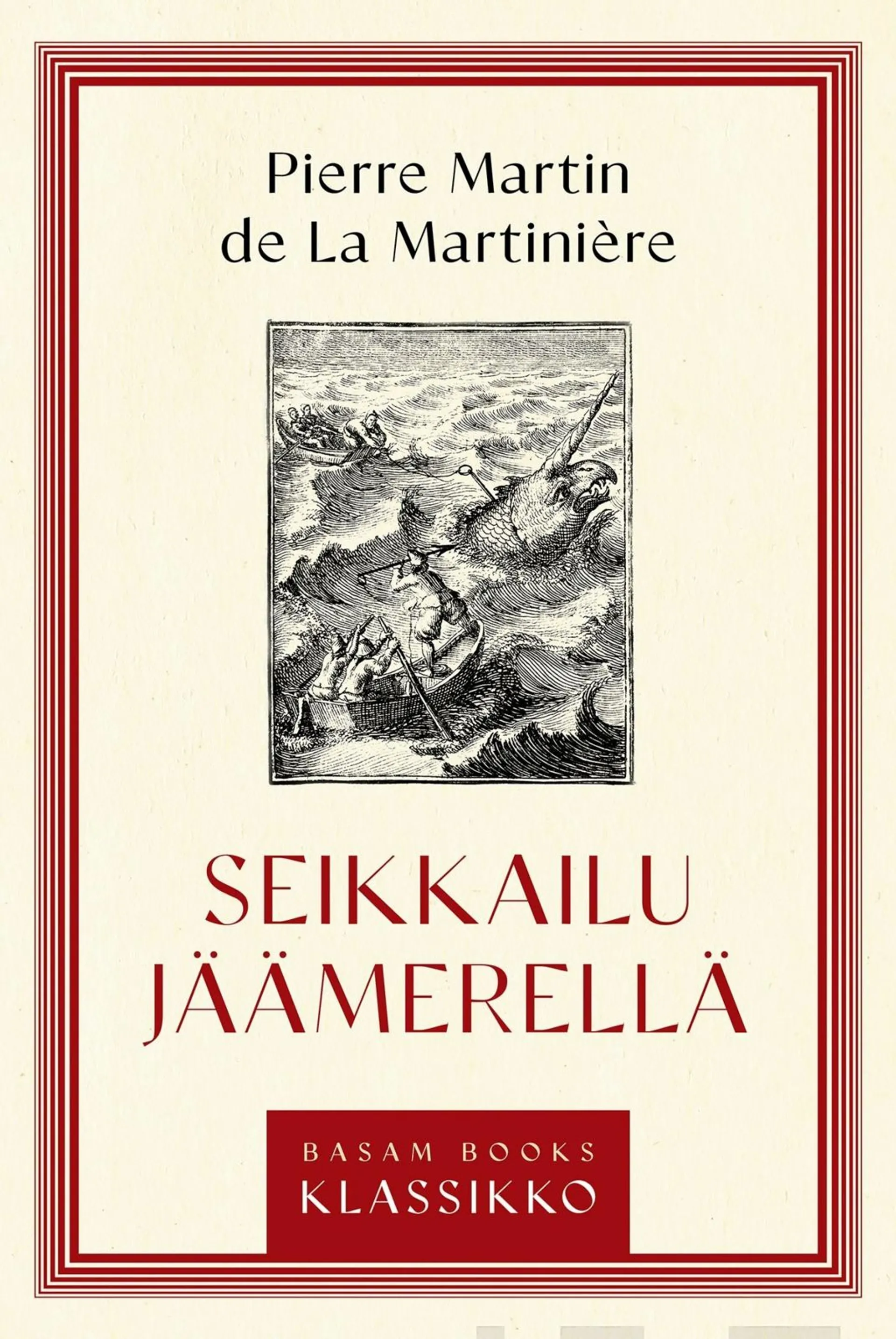 Martinière, Seikkailu Jäämerellä