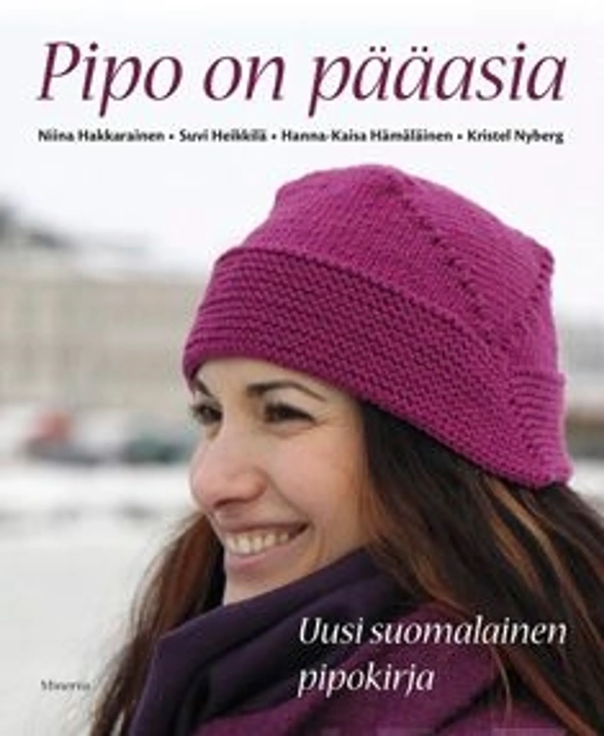 Hakkarainen, Pipo on pääasia