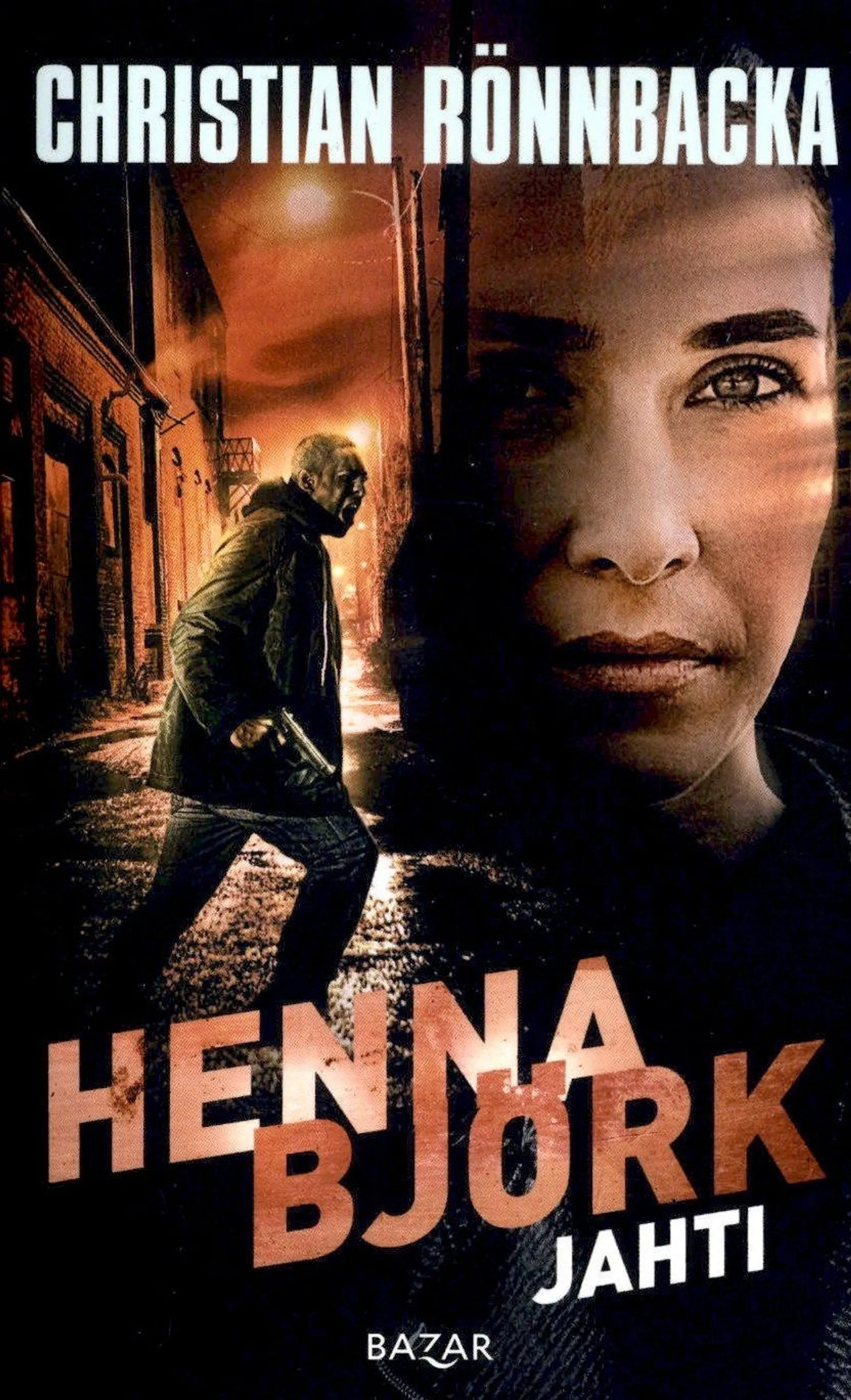 Rönnbacka, Henna Björk: Jahti