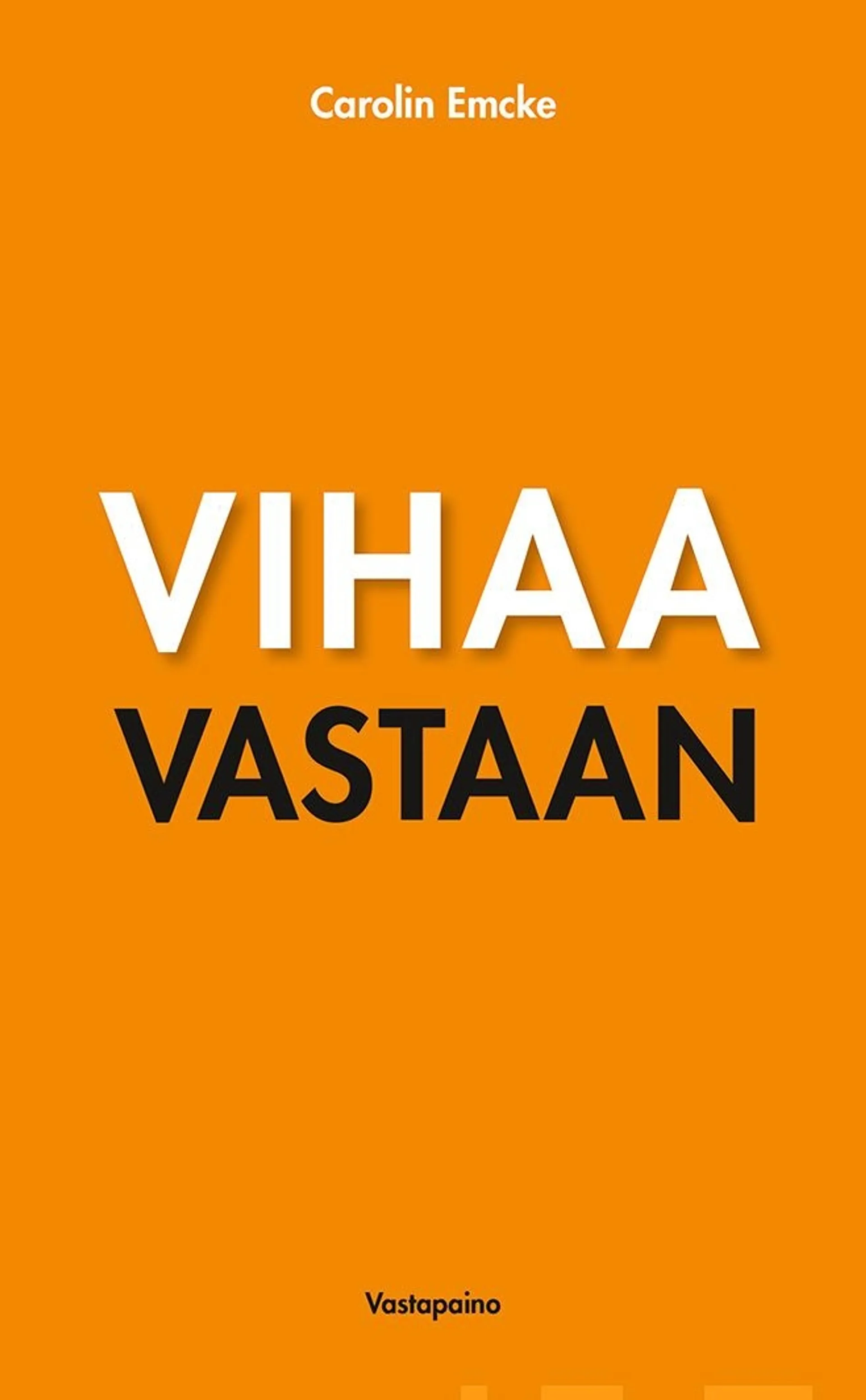 Vihaa vastaan