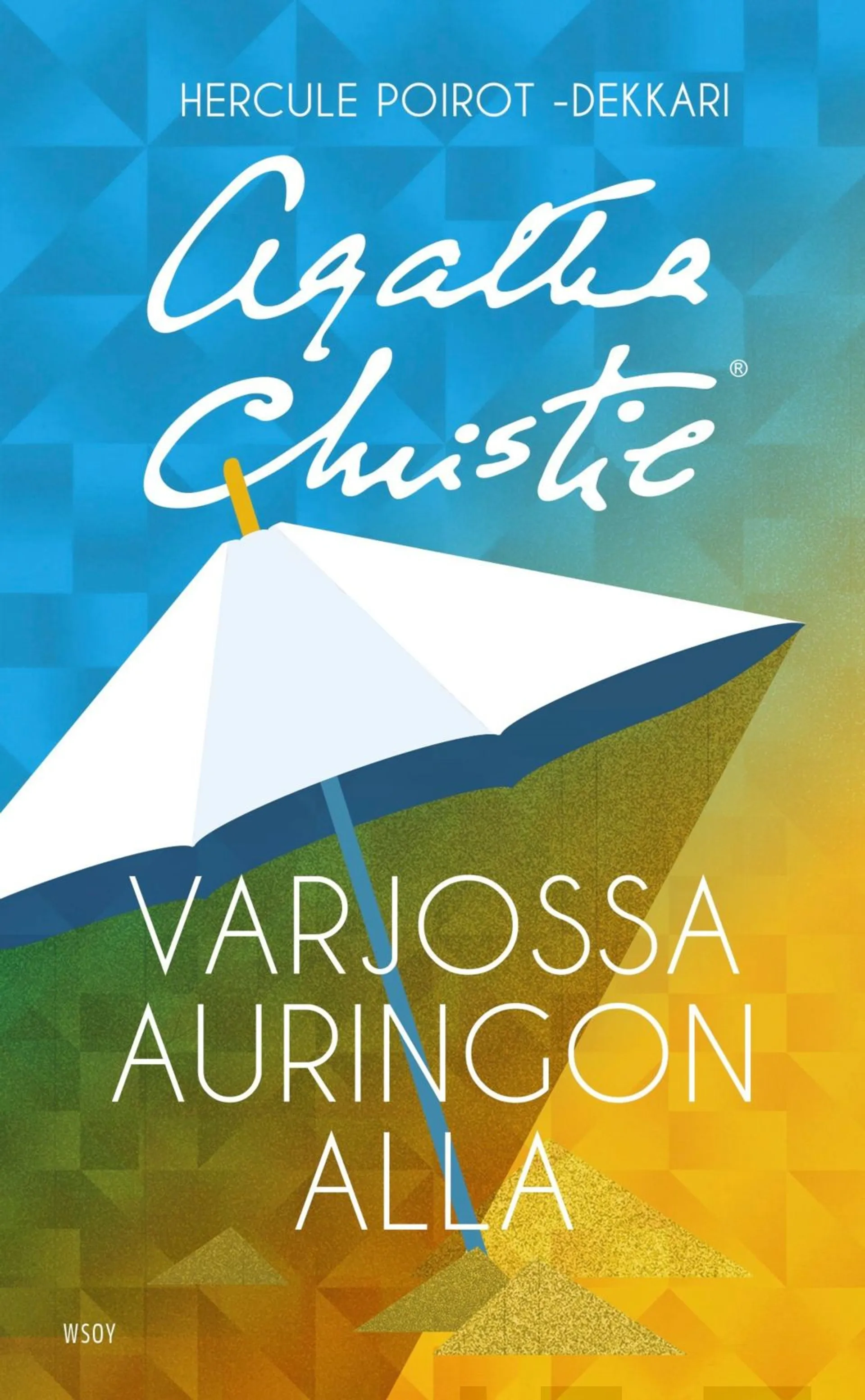 Christie, Varjossa auringon alla - Hercule Poirot