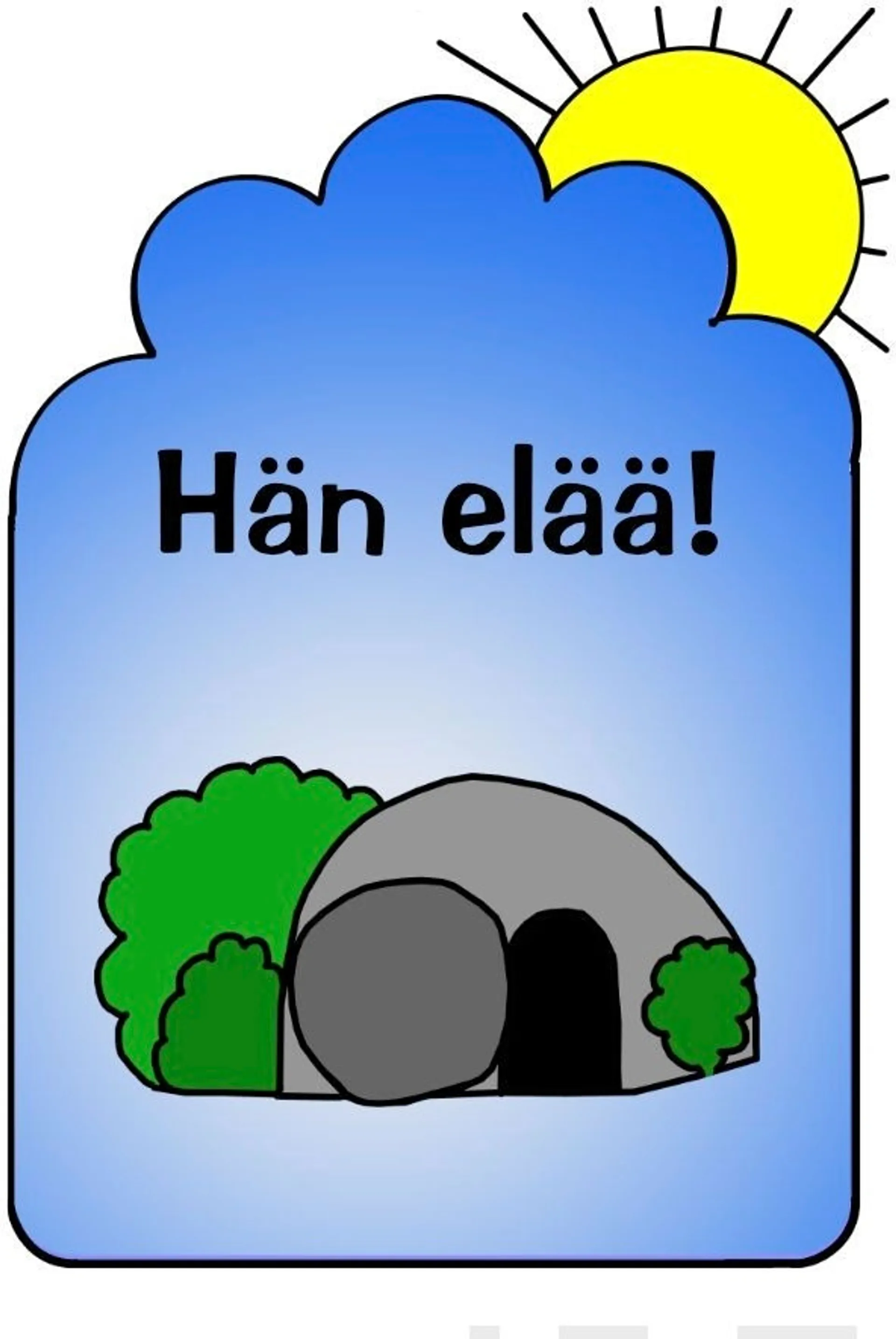 Hän elää!