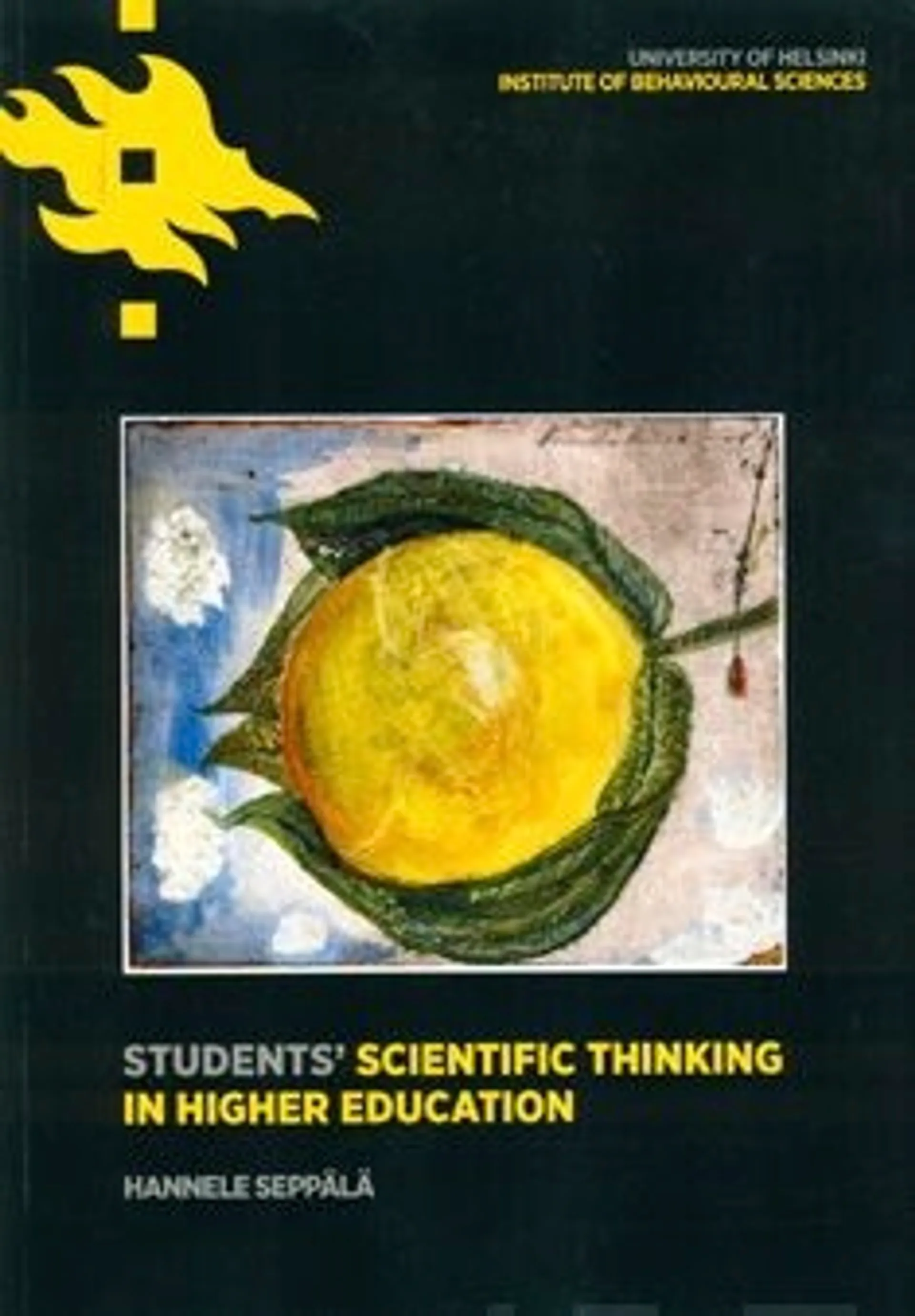 Seppälä, Students' scientific thinking in higher education