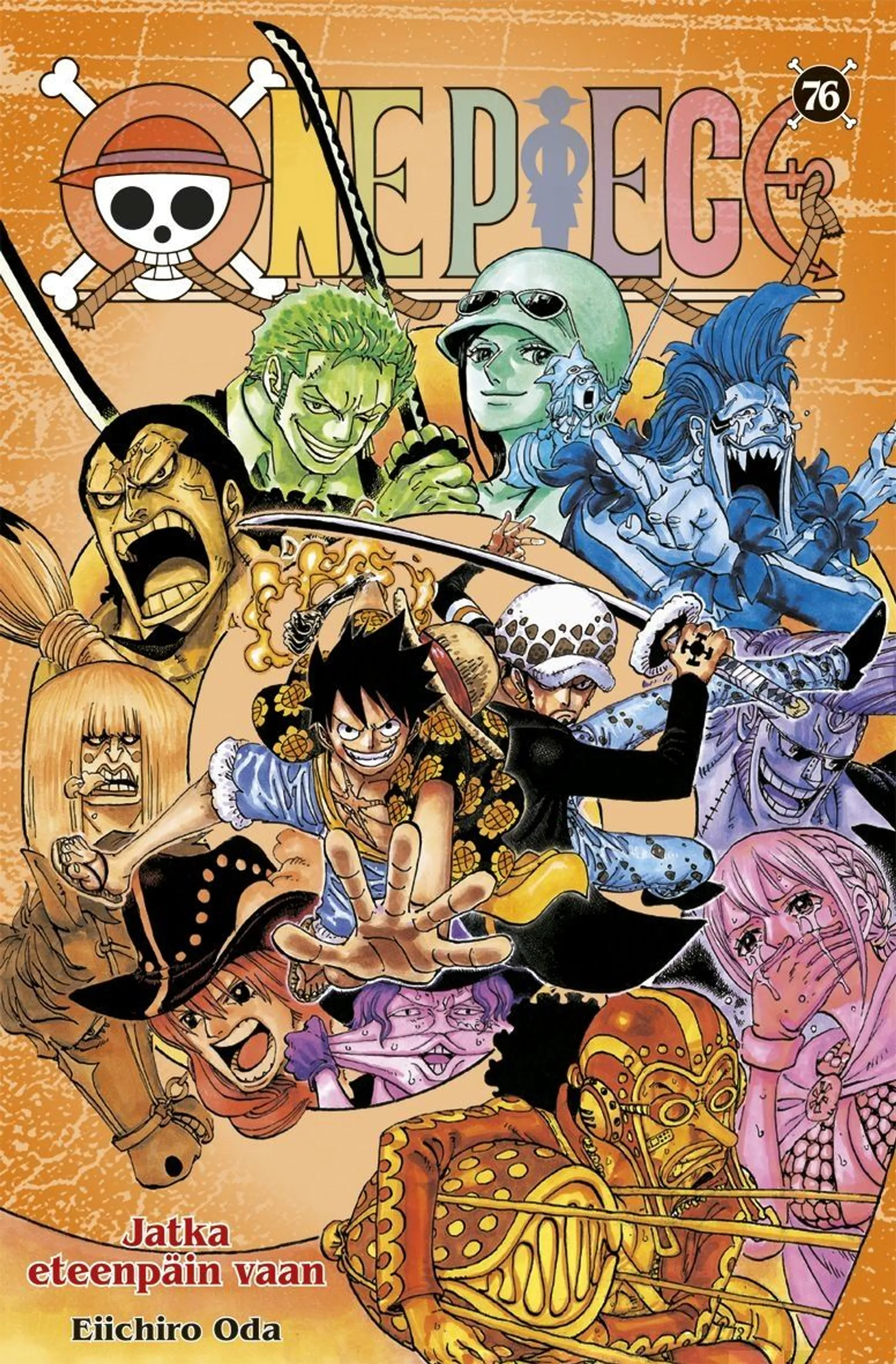 Oda, One Piece 76 - Jatka eteenpäin vaan