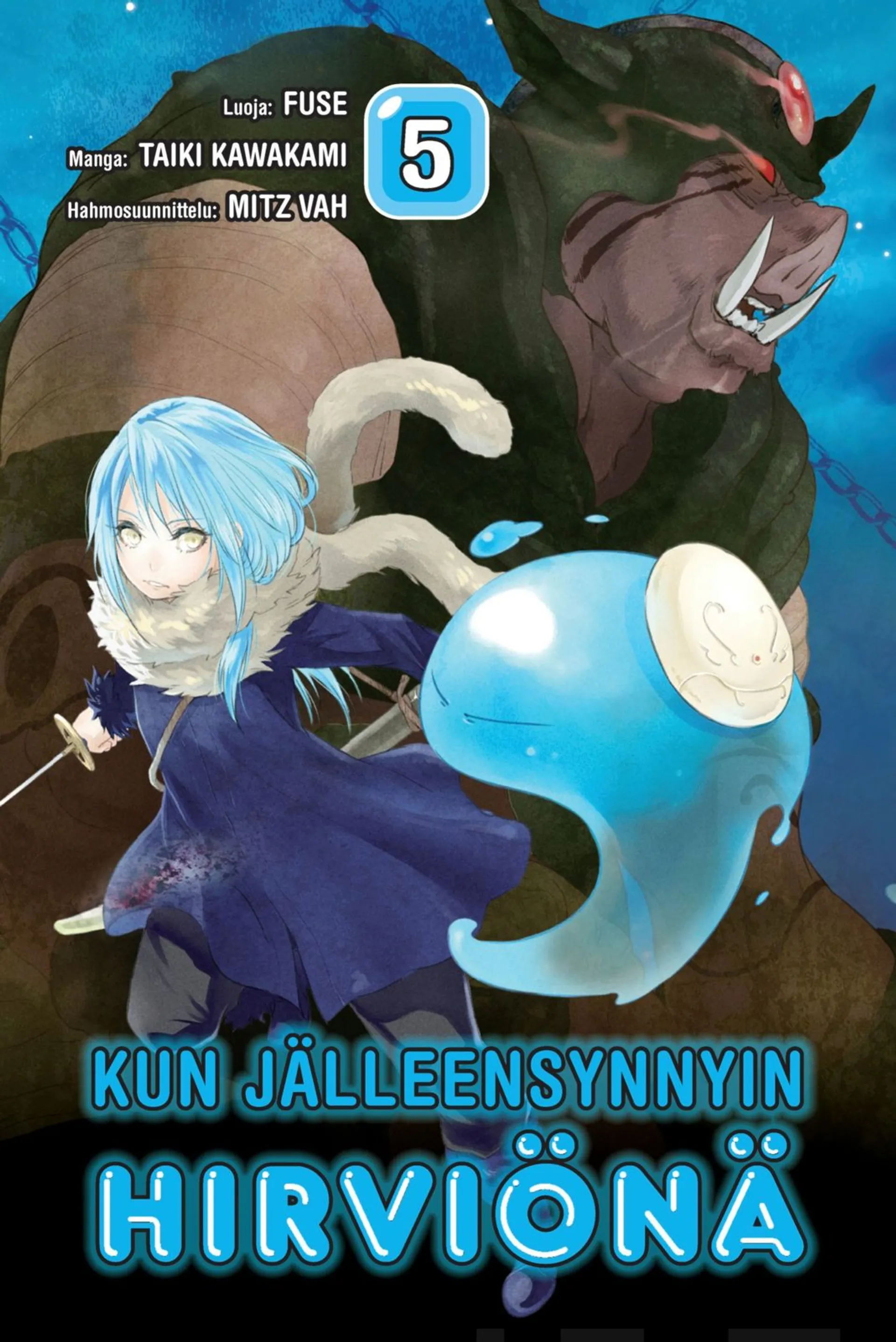 Kawakami, Kun jälleensynnyin hirviönä 5