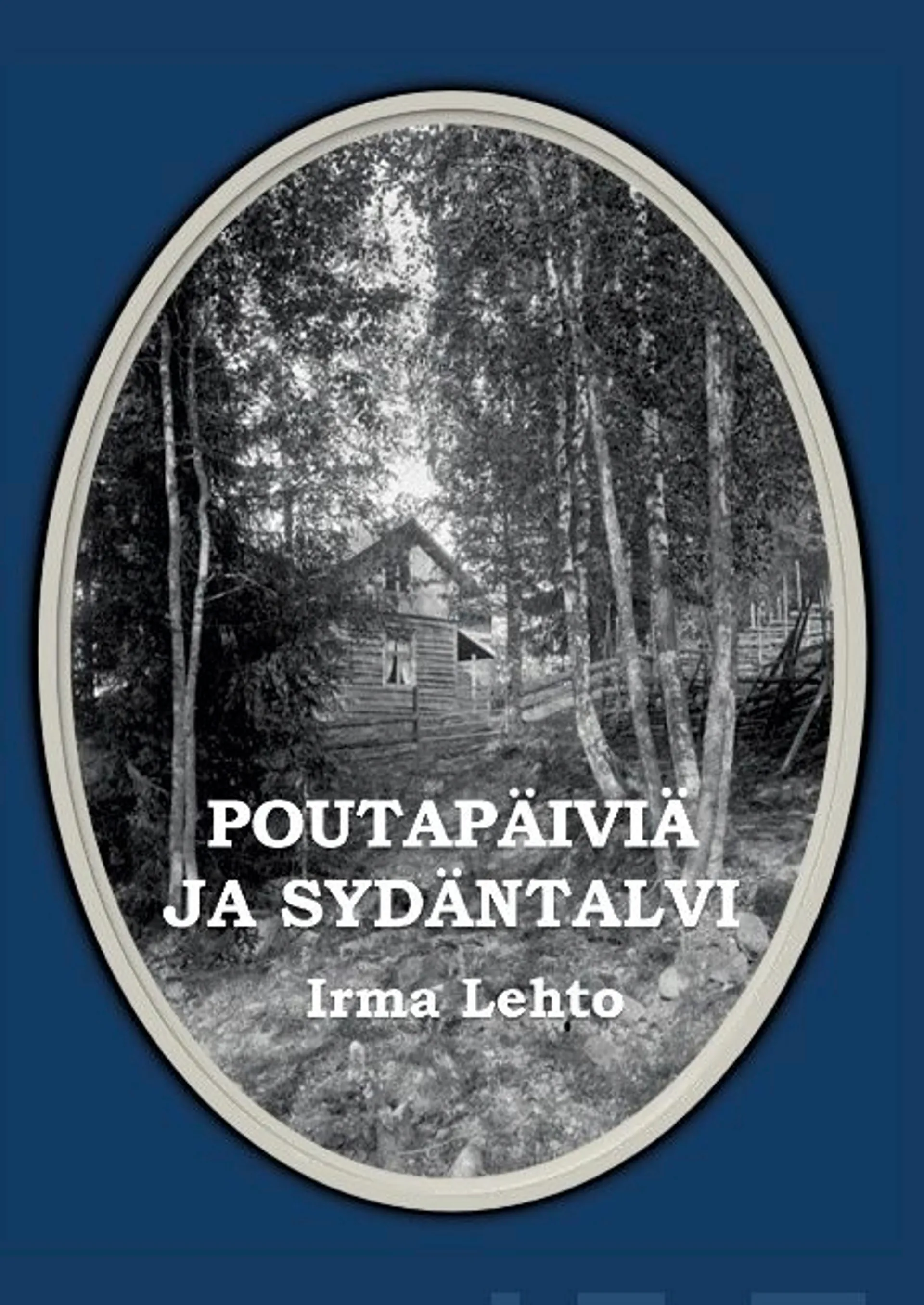 Lehto, Poutapäiviä ja sydäntalvi