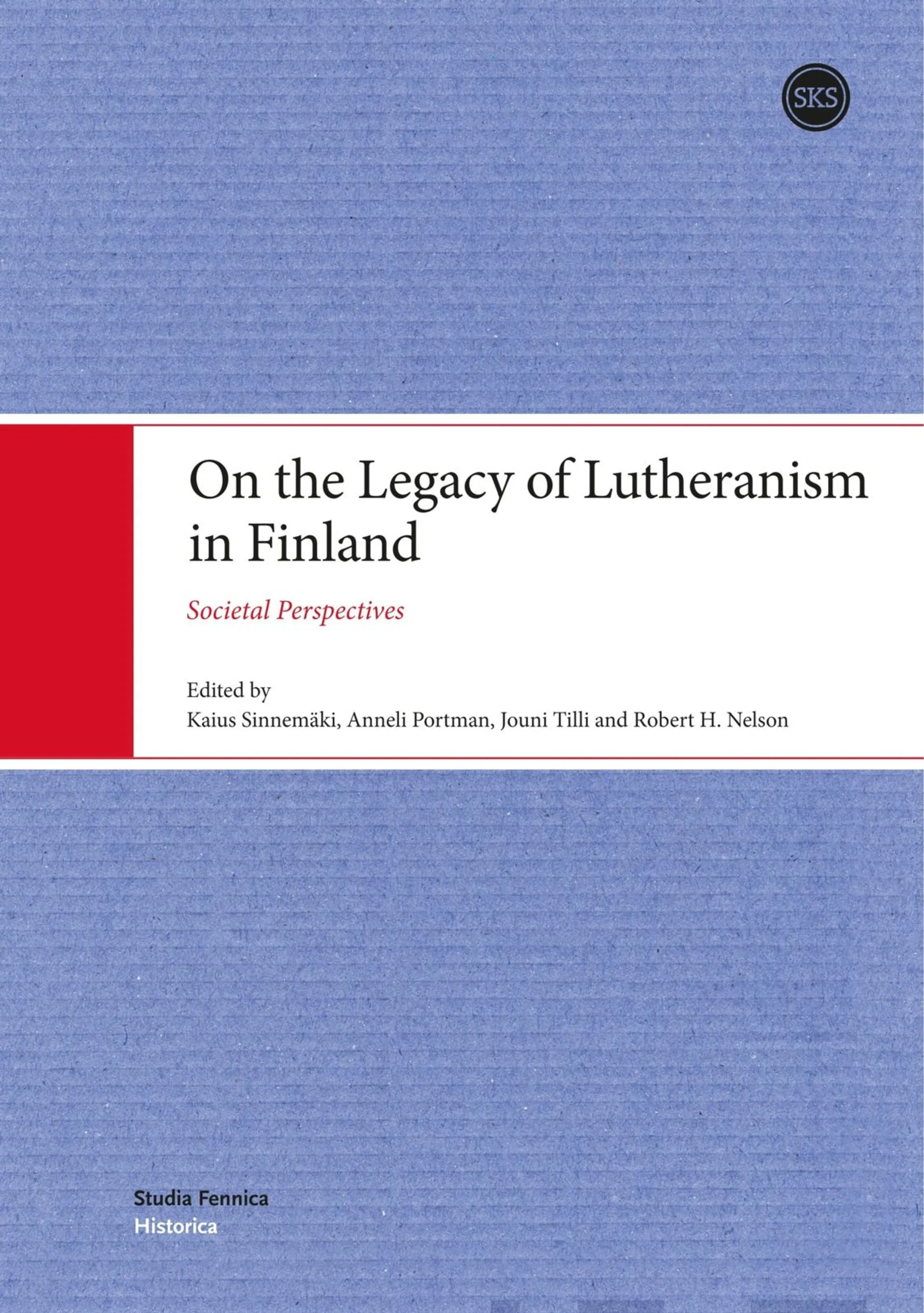 Sinnemäki, On the Legacy of Lutheranism in Finland