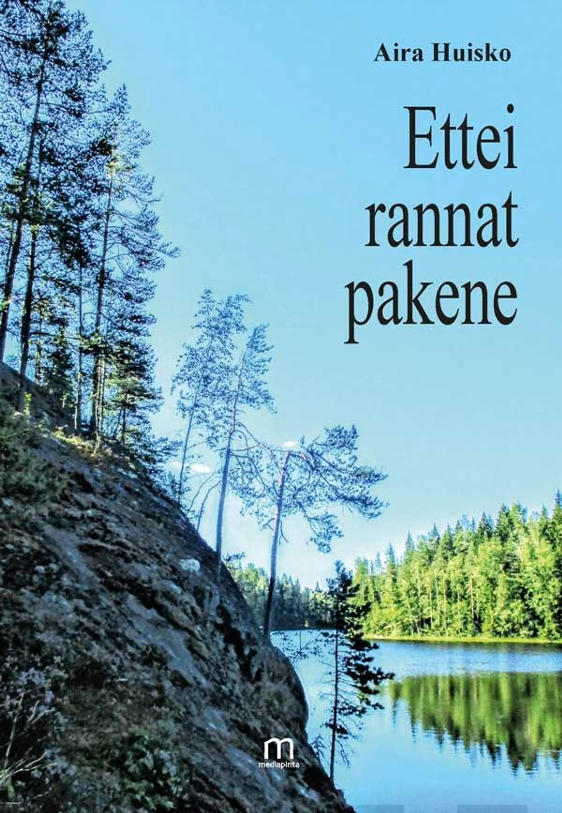 Huisko, Ettei rannat pakene