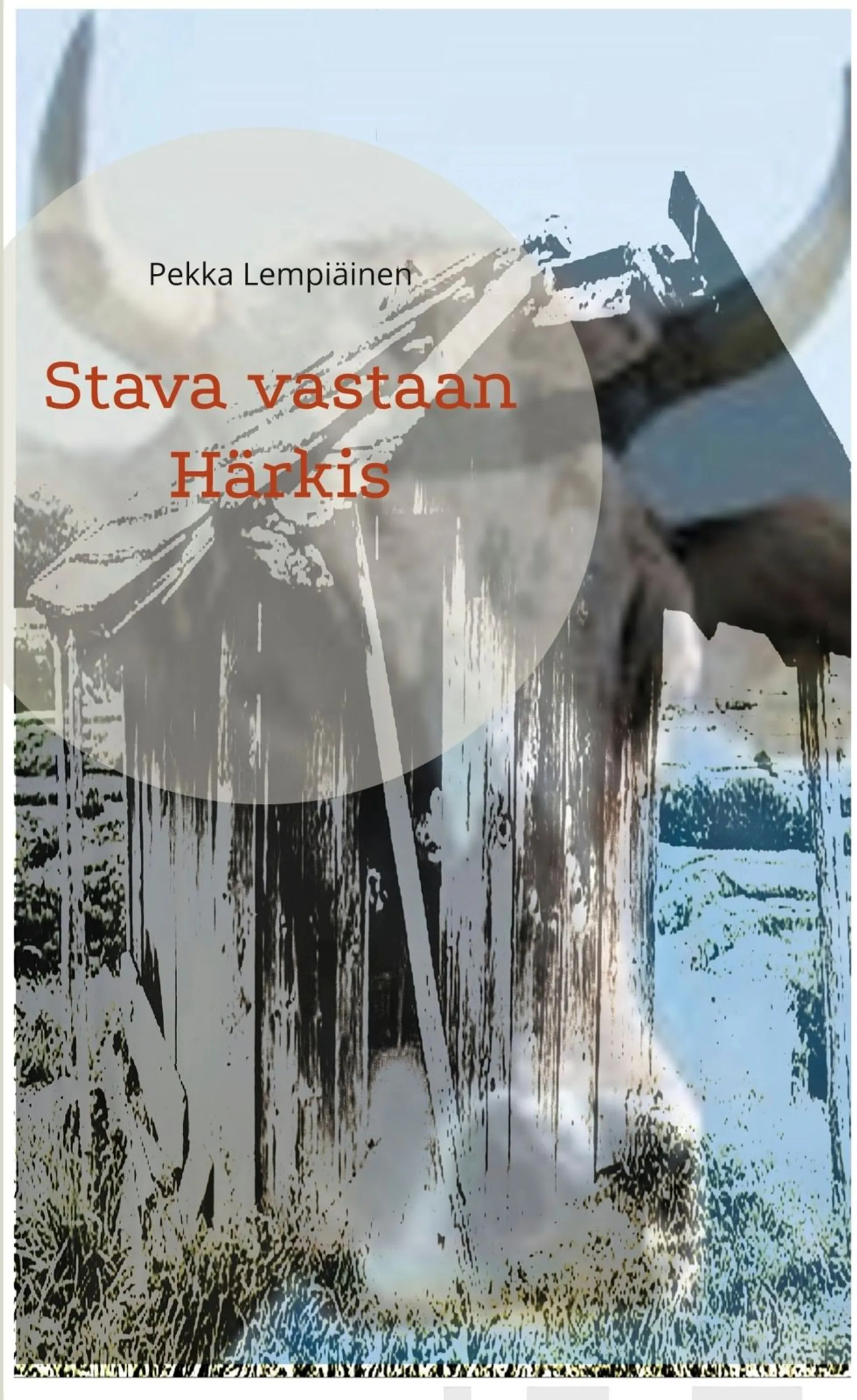 Lempiäinen, Stava vastaan Härkis